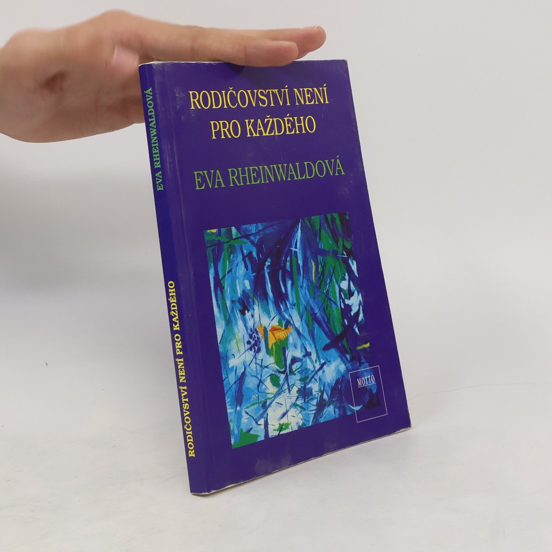 Eva Rheinwaldová Rodičovství není pro každého