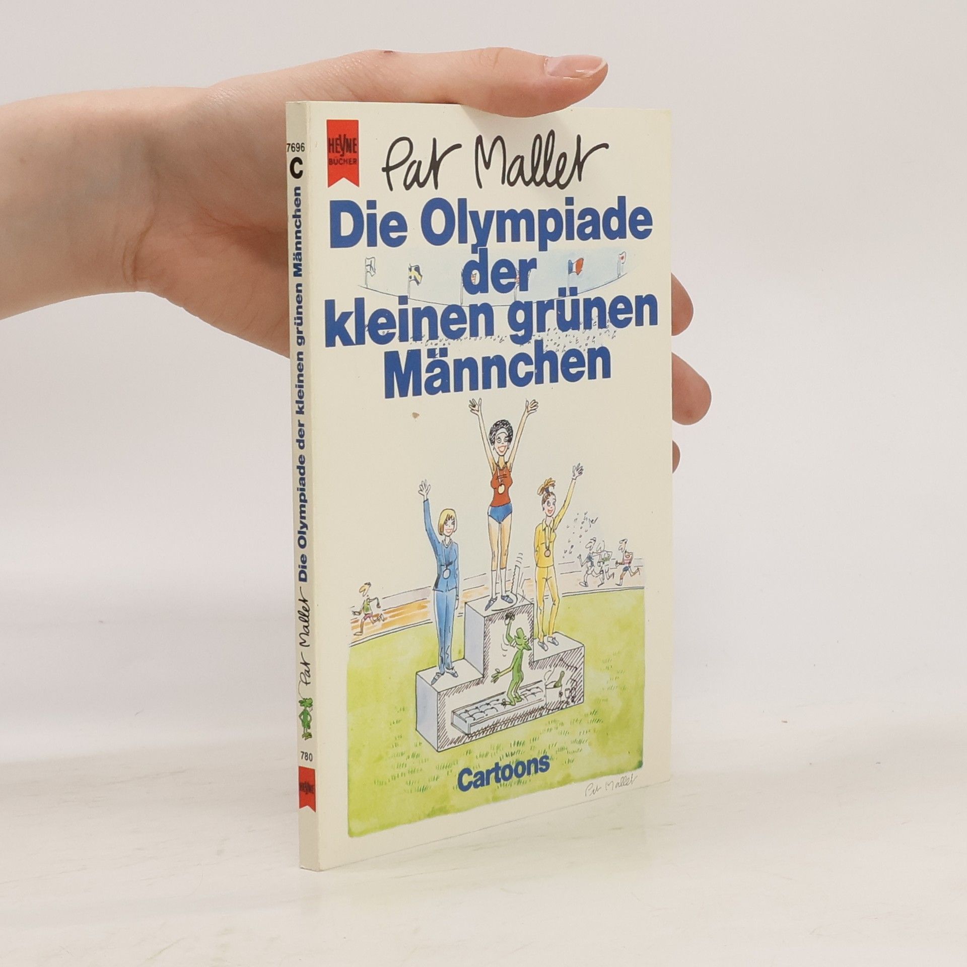 Pat Mallet Die Olympiade der kleinen grünen Männchen