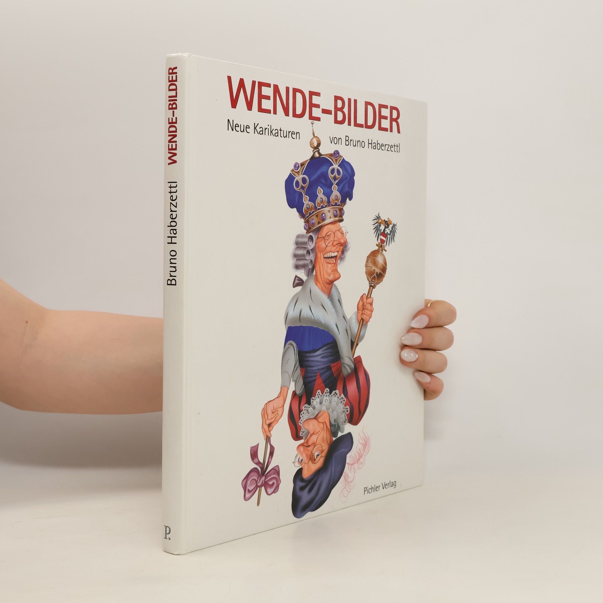 Bruno Haberzetti Wende-Bilder. Neue Karikaturen