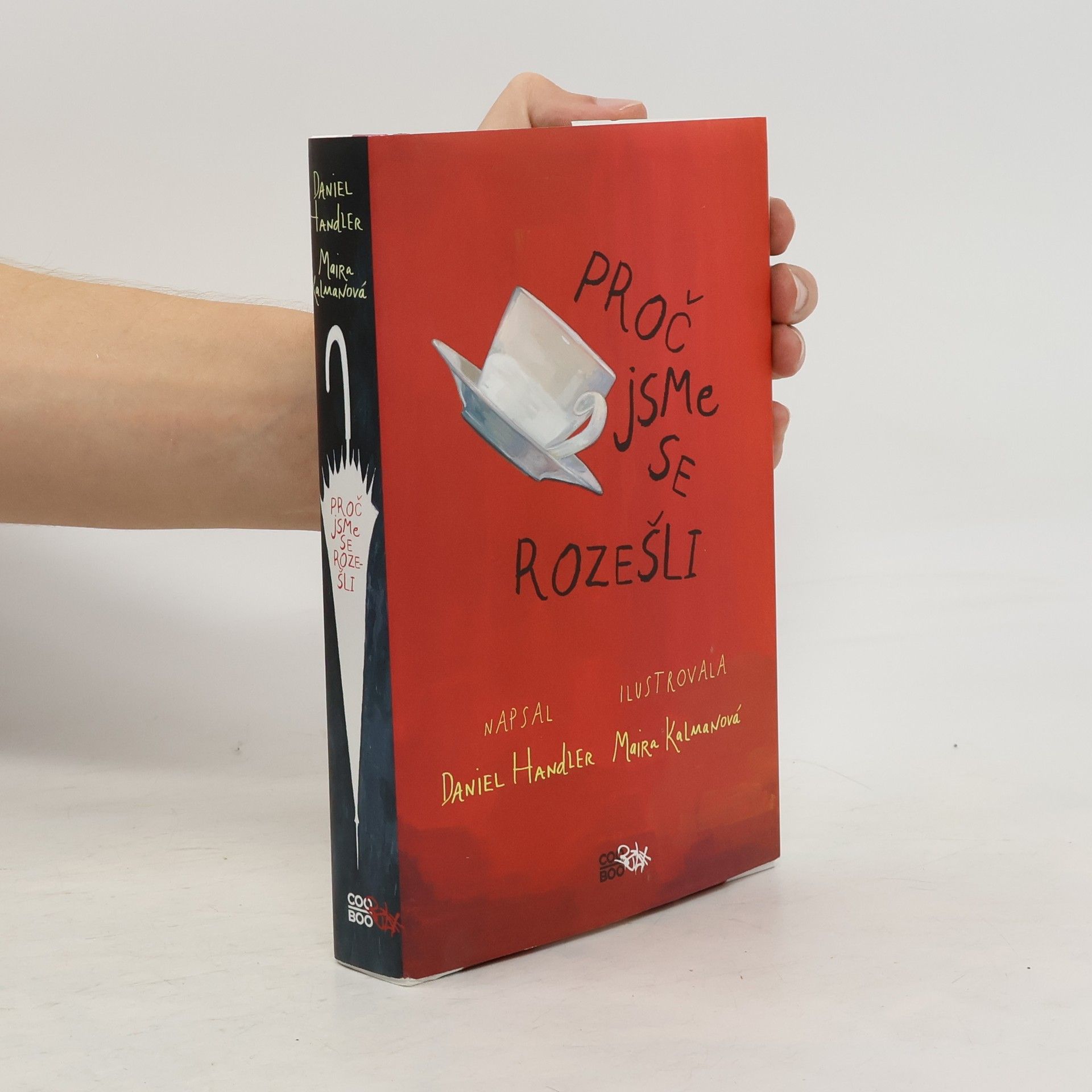 Daniel Handler Proč jsme se rozešli