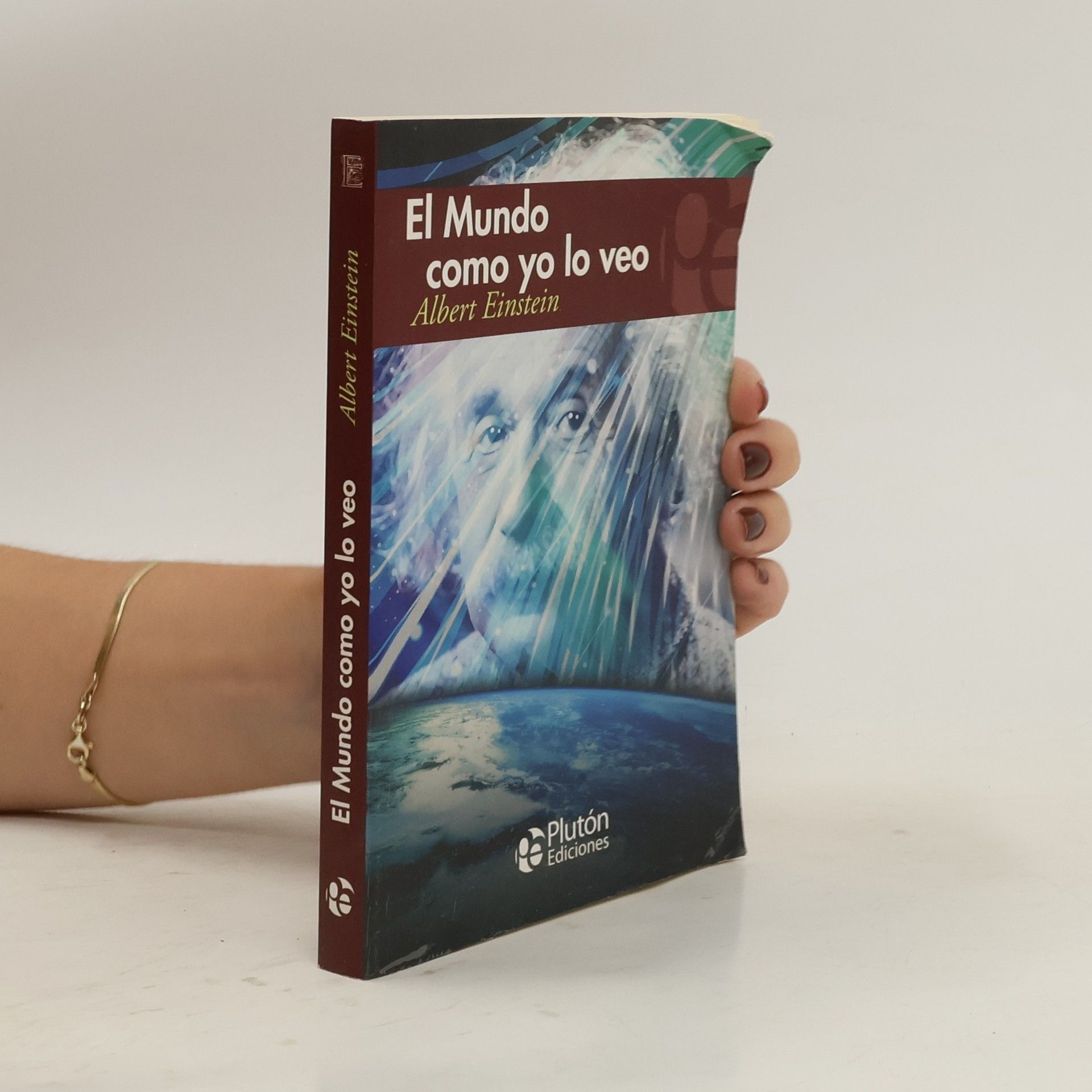 Albert Einstein El mundo como yo lo veo