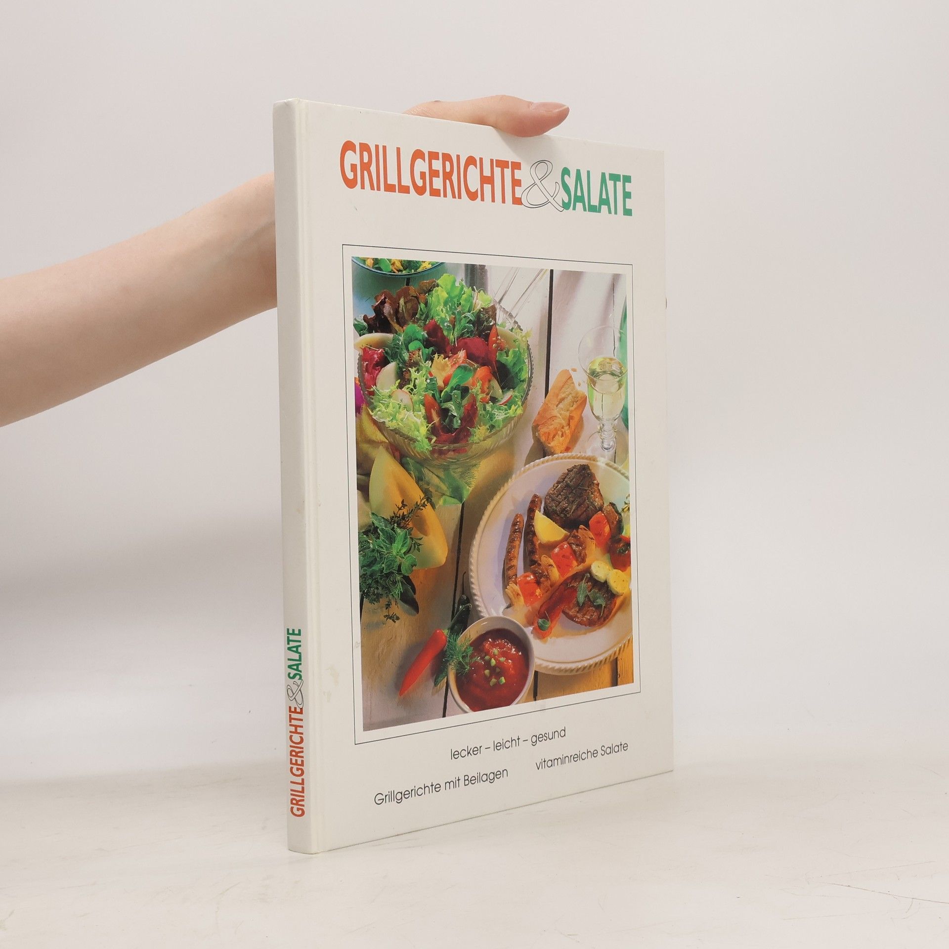 Rose Marie Donhäuser Grillgerichte & Salate