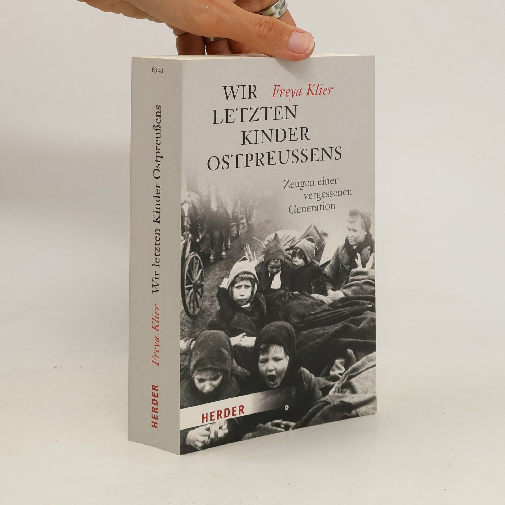 Freya Klier Wir letzten Kinder Ostpreußens