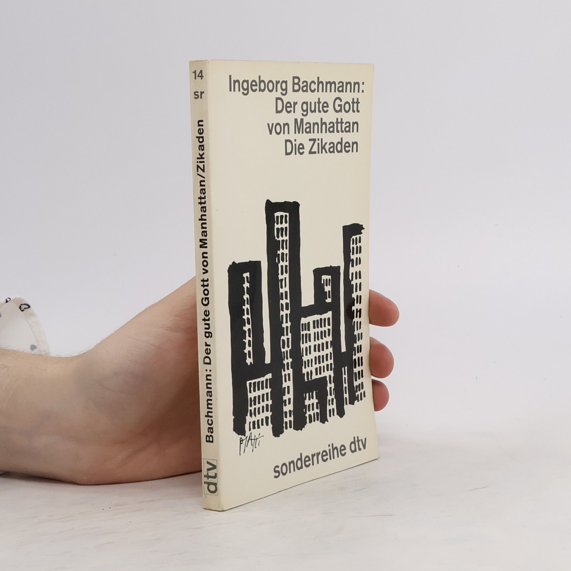 Ingeborg Bachmann Der gute Gott von Manhattan. Die Zikaden