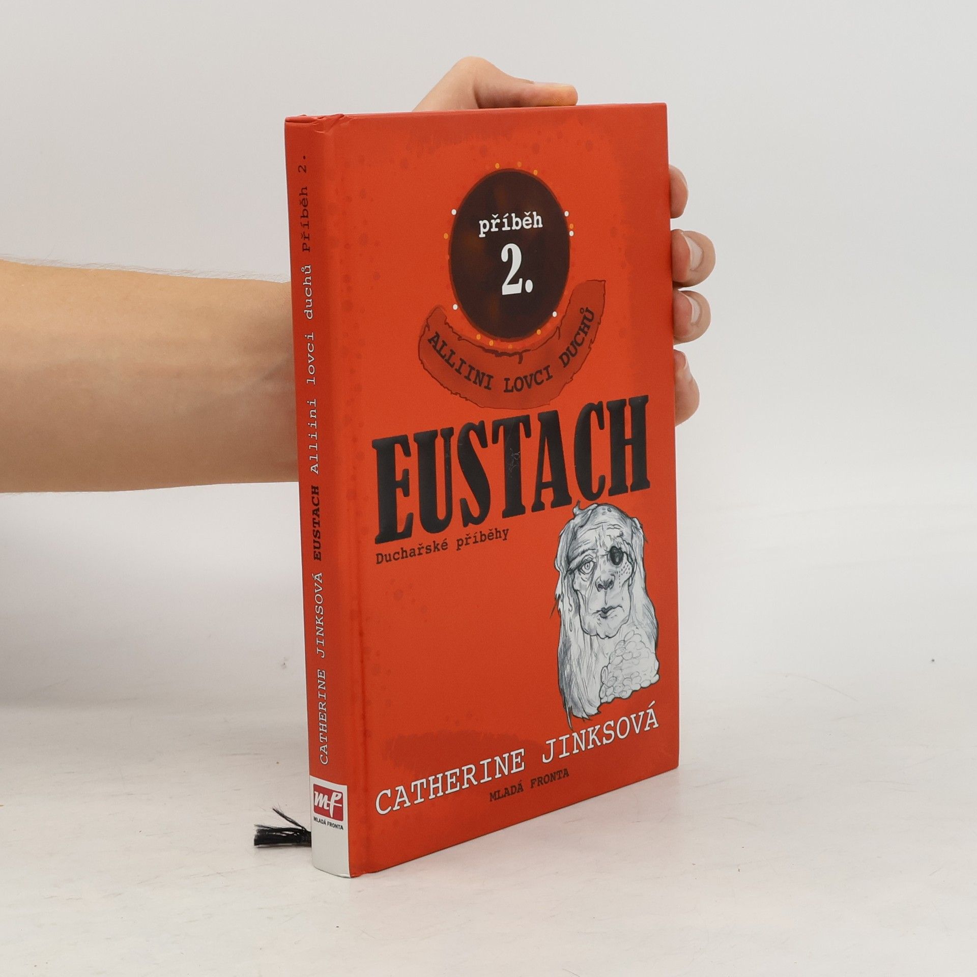 Catherine Jinks Eustach. Alliini lovci duchů, příběh 2.