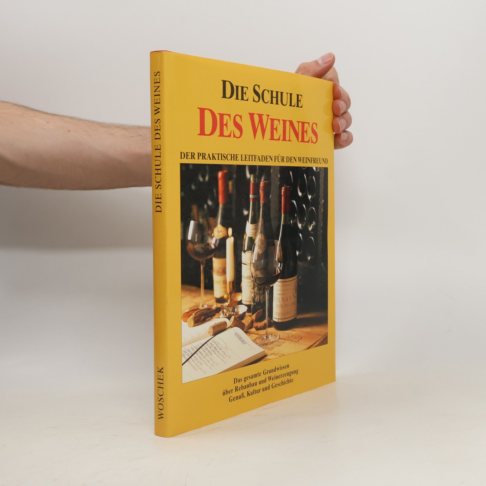 Collectif d'auteurs Die Schule des Weines