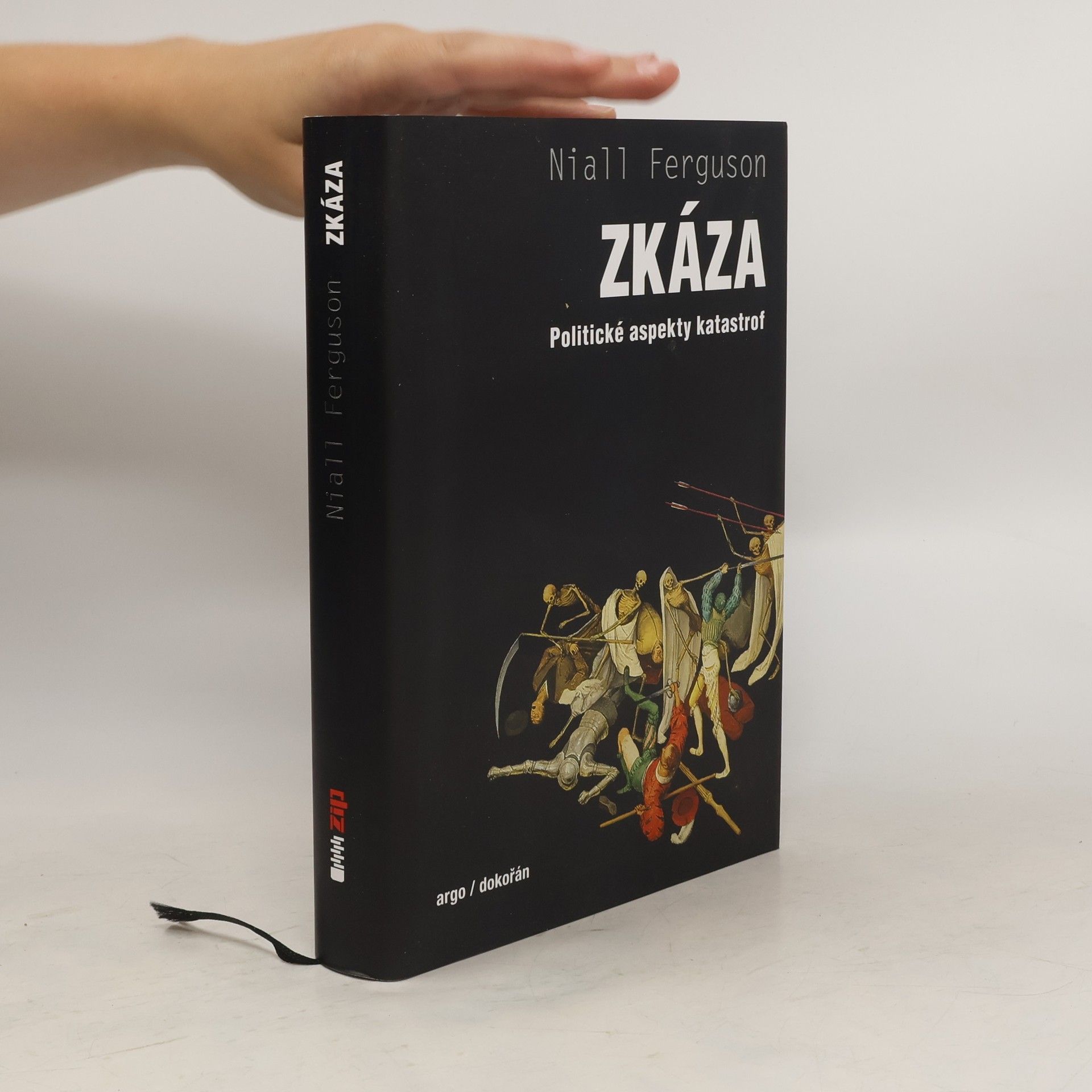 Niall Ferguson Zkáza. Politické aspekty katastrof