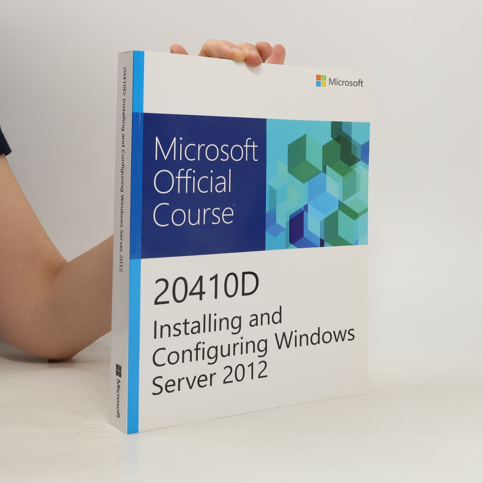 Collectif d'auteurs 20410D Installing and Configuring Windows Server 2012