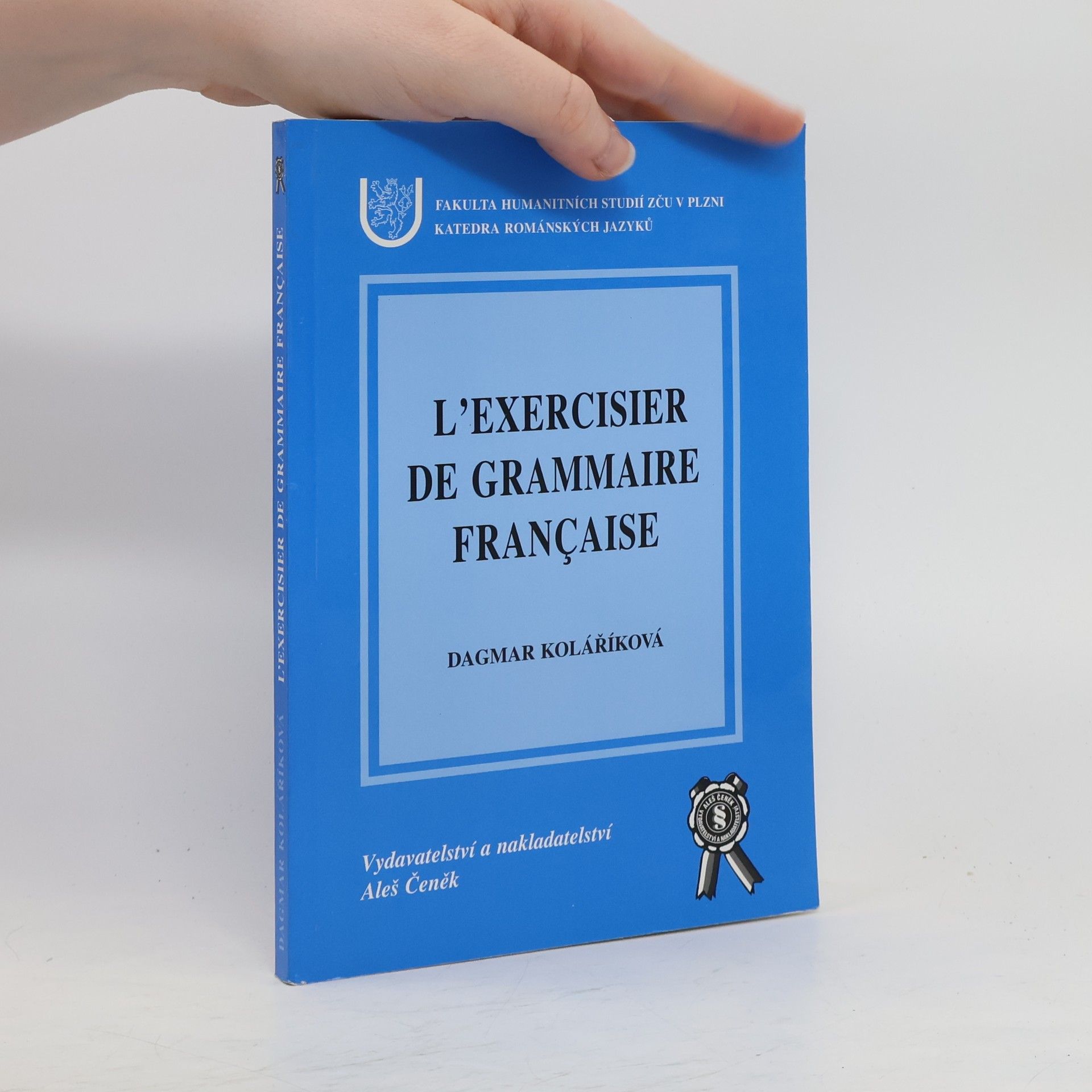 Dagmar Kolaříková L'exercisier de grammaire française