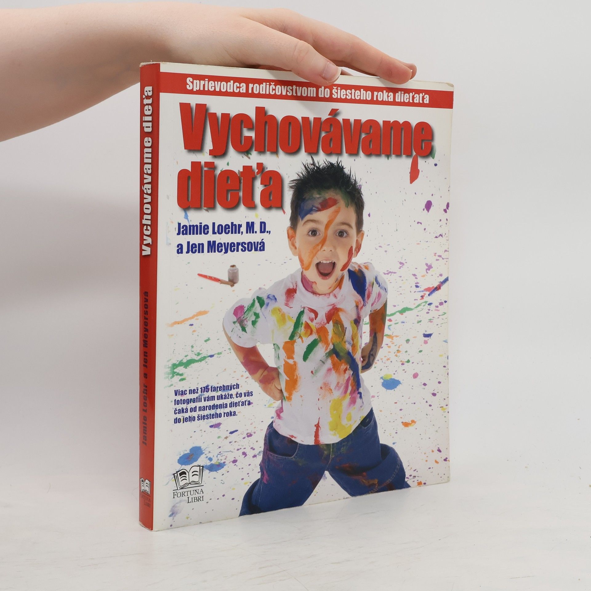 Jamie Loehr Vychovávame dieťa