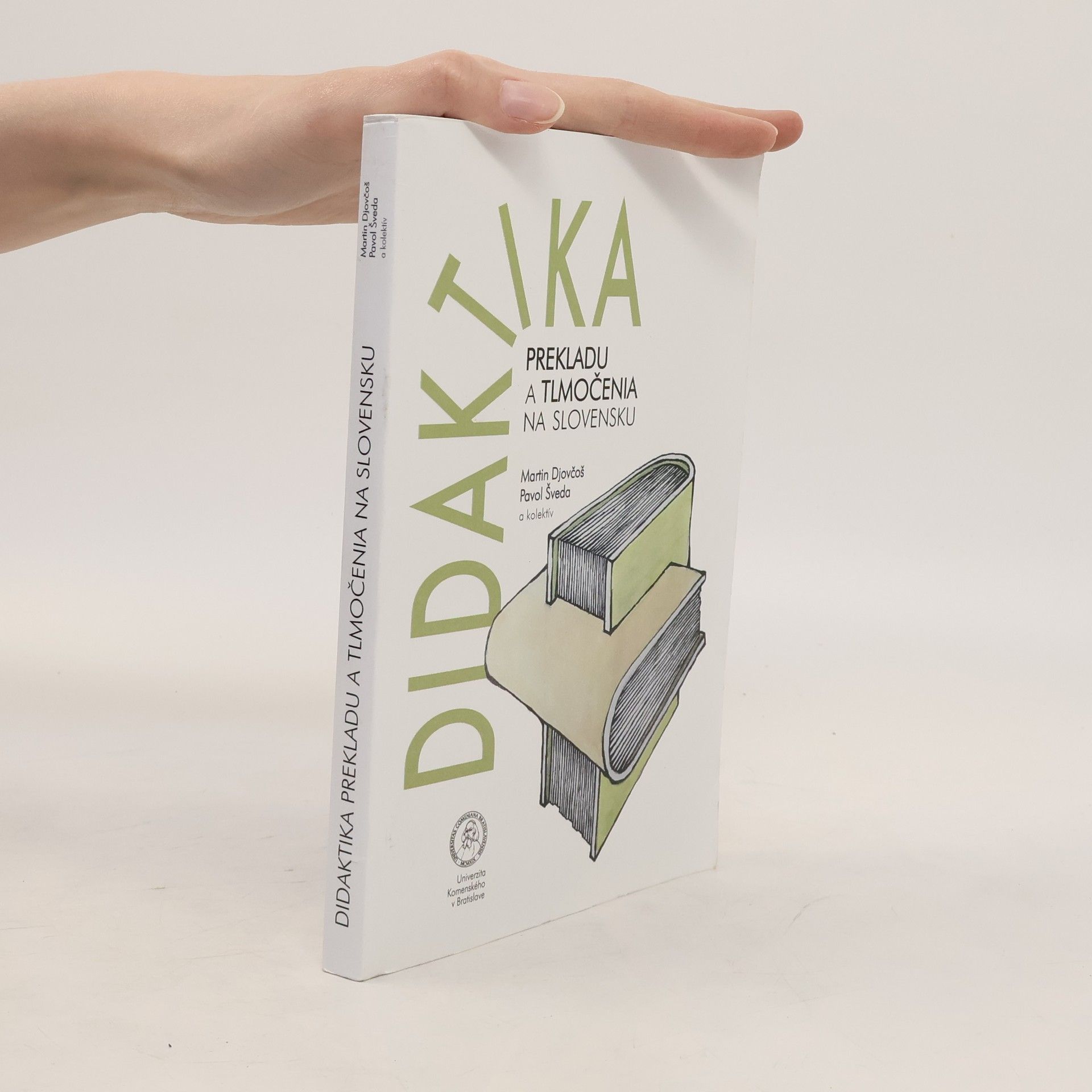Autores varios Didaktika prekladu a tlmočenia na Slovensku