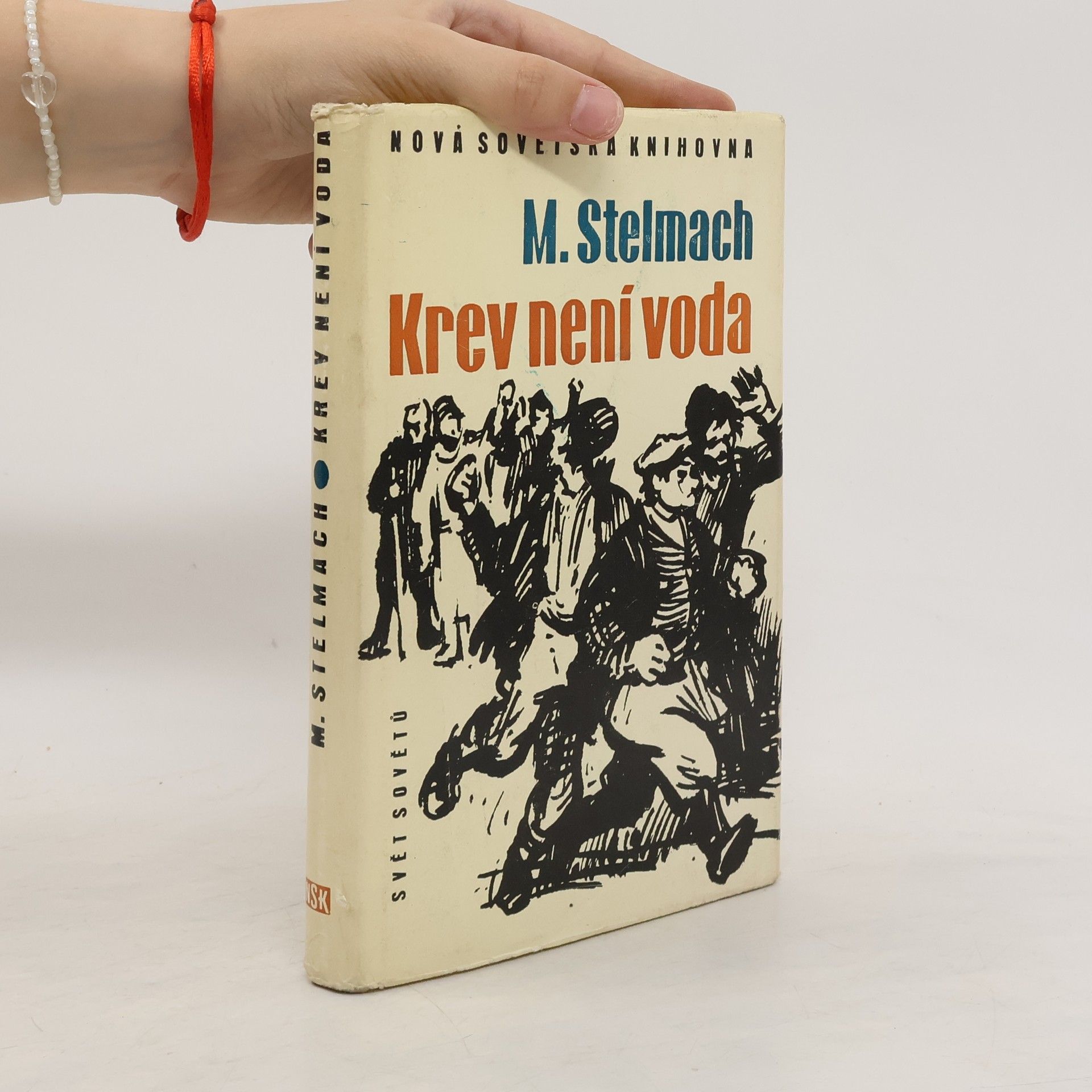 Mychajlo Stelmach Krev není voda