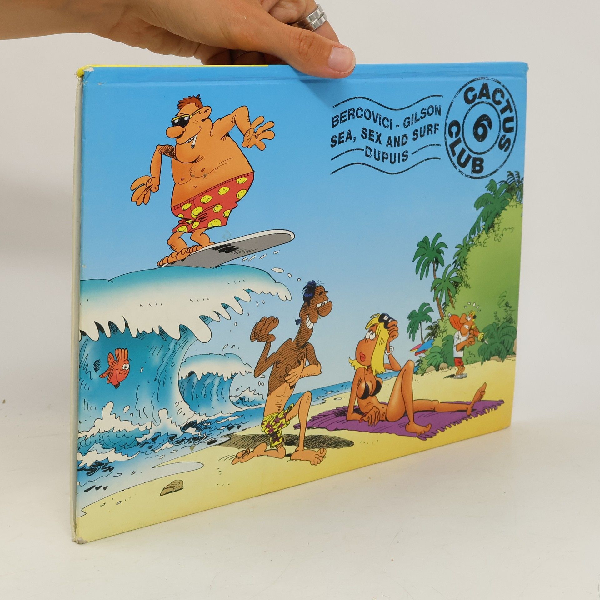 François Gilson Cactus Club 6. Sea, Sex and Surf