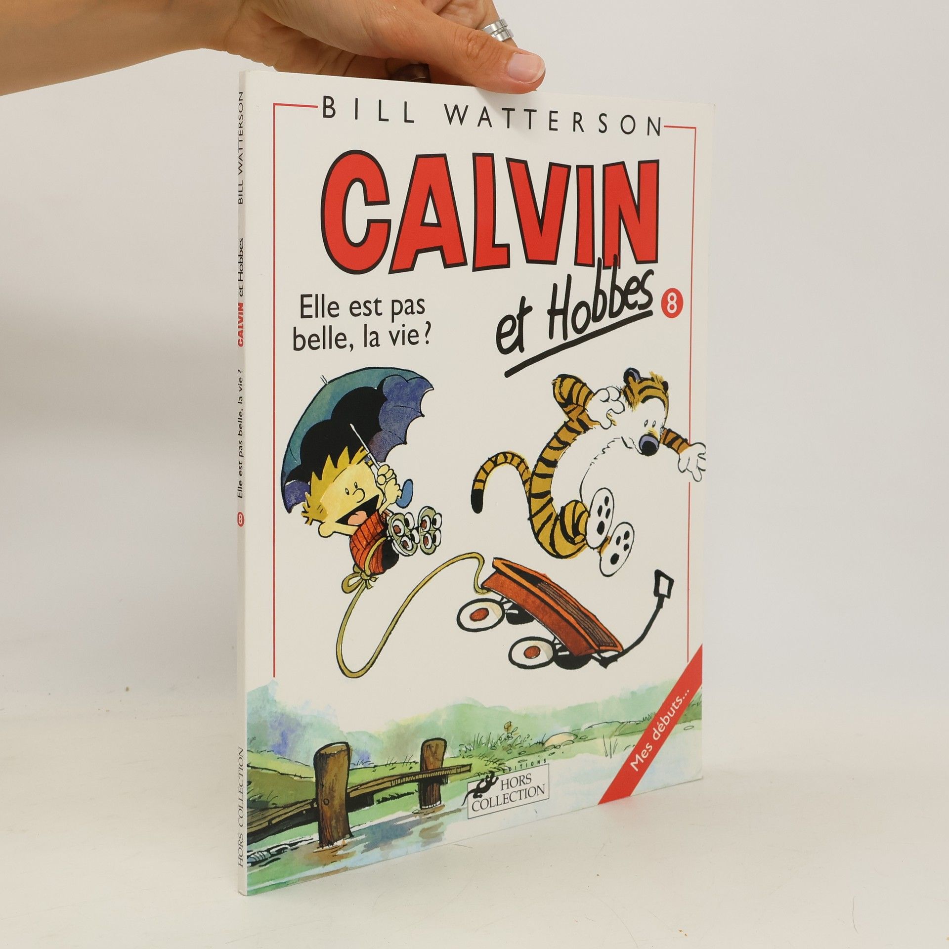 Bill Watterson Calvin et Hobbes. Tome 8