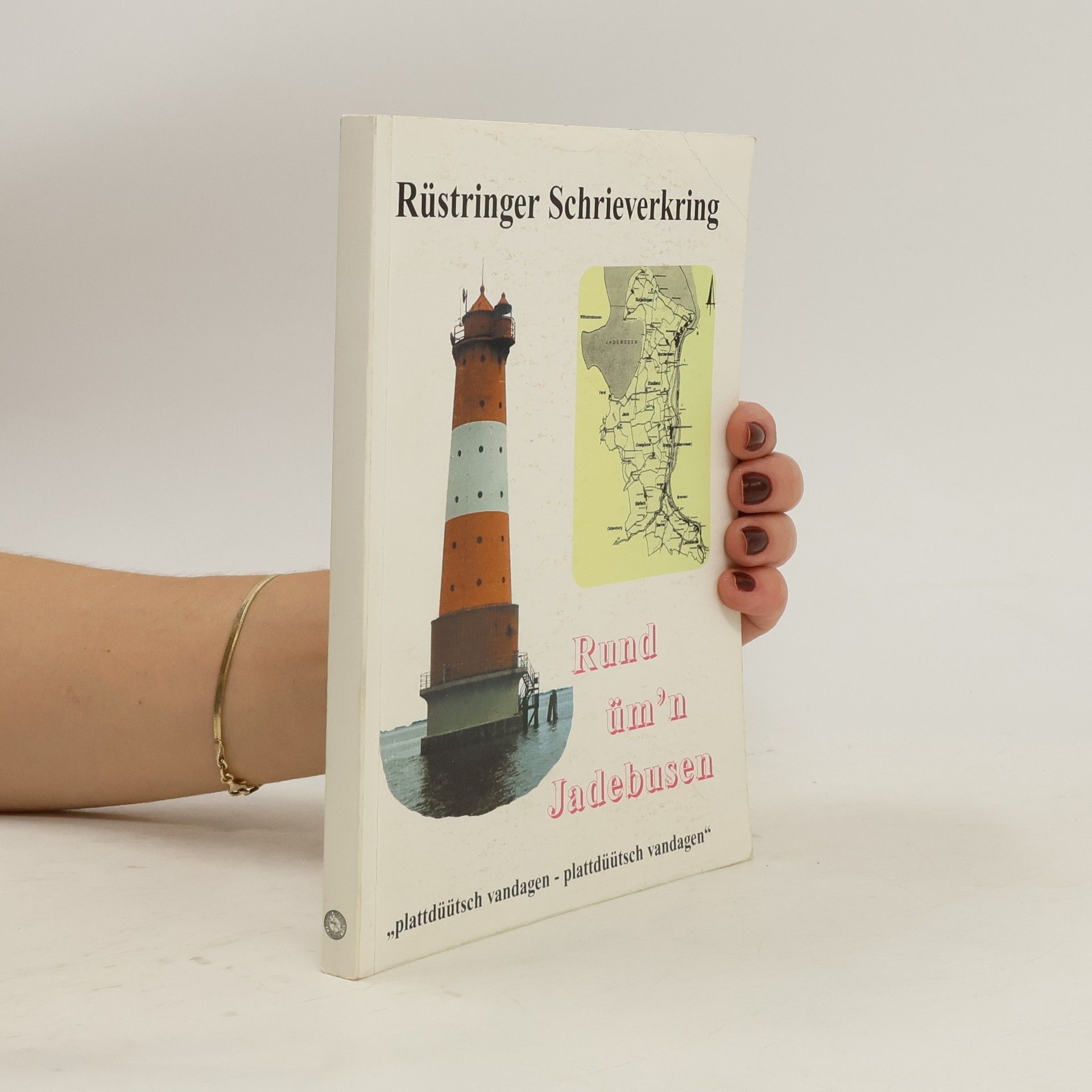 kolektiv Rüstringer Schrieverkring. Rund üm'n Jadebusen