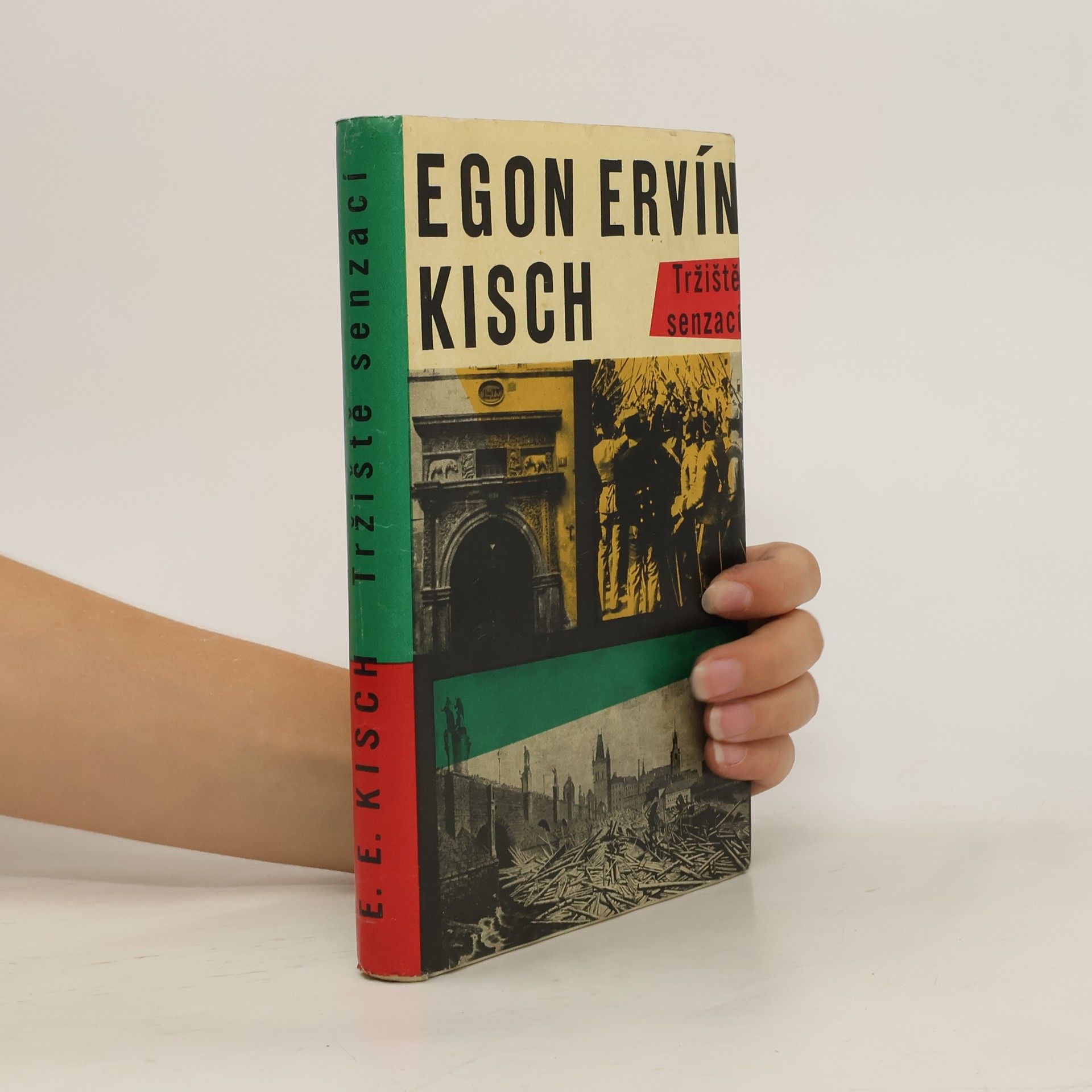 Egon Erwin Kisch Tržiště senzací