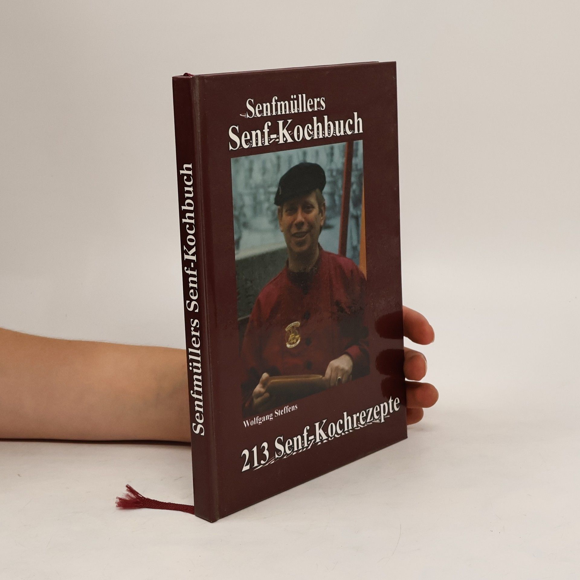 Senfmüllers Senf-Kochbuch 213 Senf-Kochrezepte