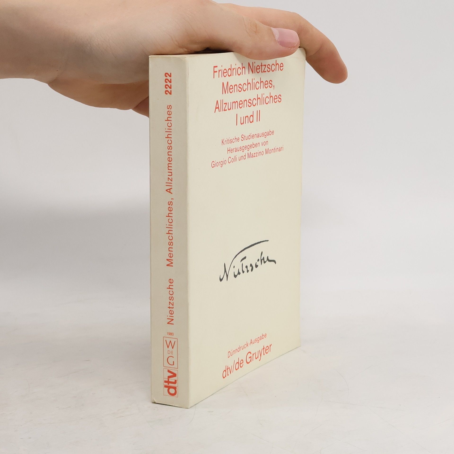 Friedrich Wilhelm Nietzsche Menschliches, Allzumenschliches. I und II