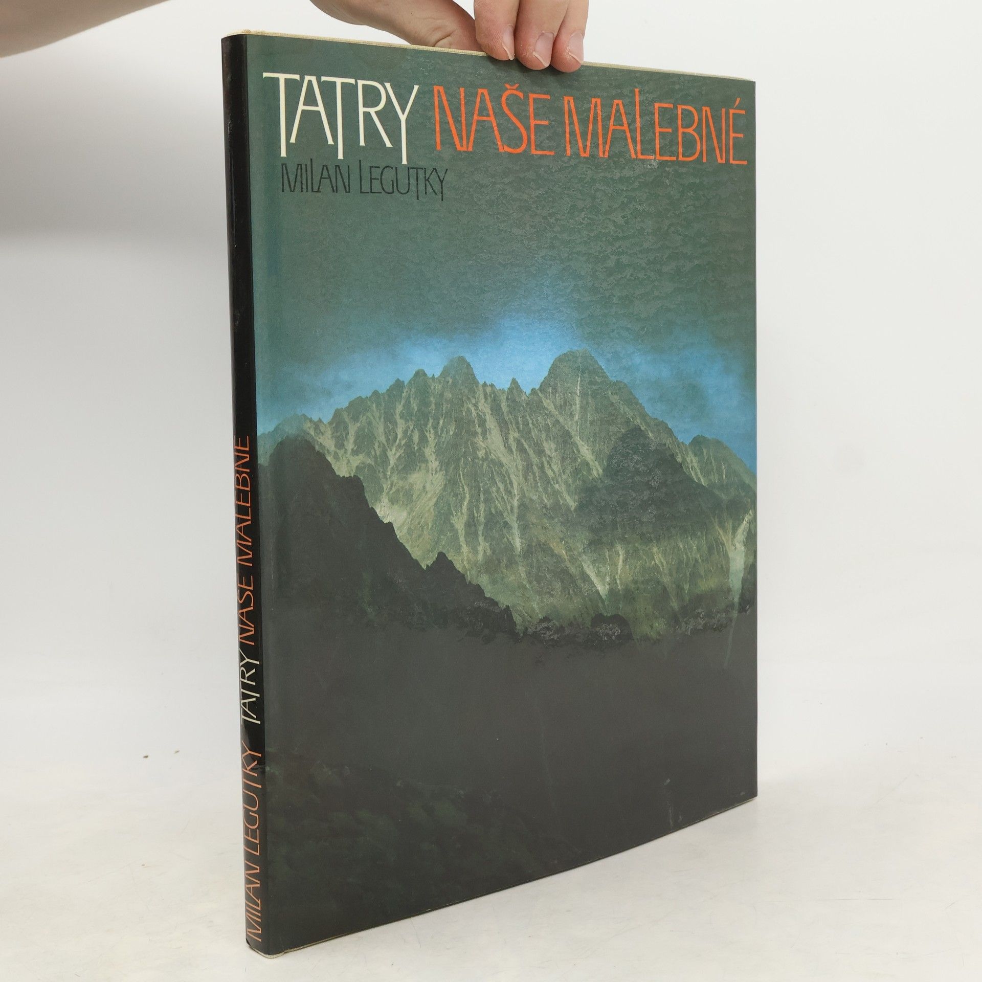Milan Legutky Tatry naše malebné