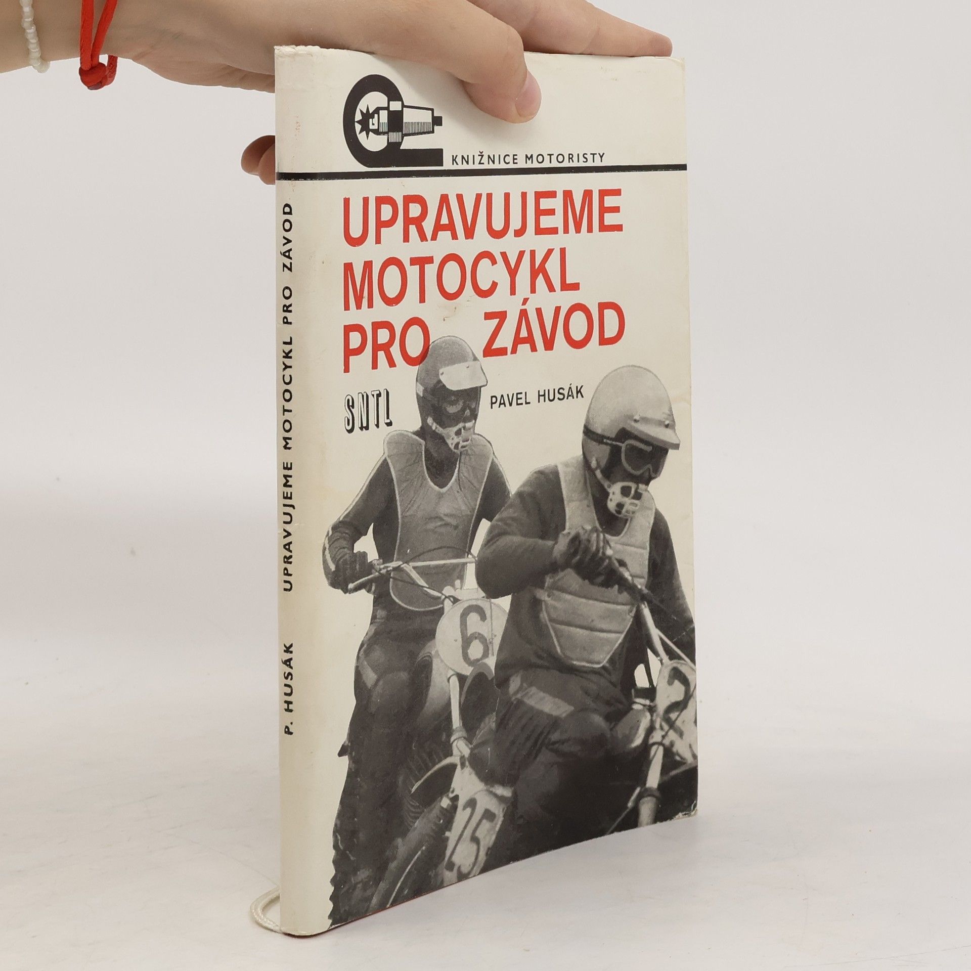 Pavel Husák Upravujeme motocykl pro závod