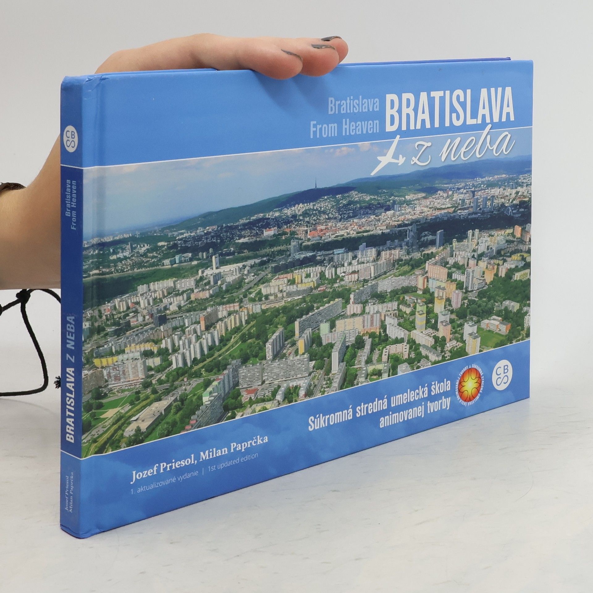 Jozef Priesol Bratislava z neba. Bratislava from Heaven