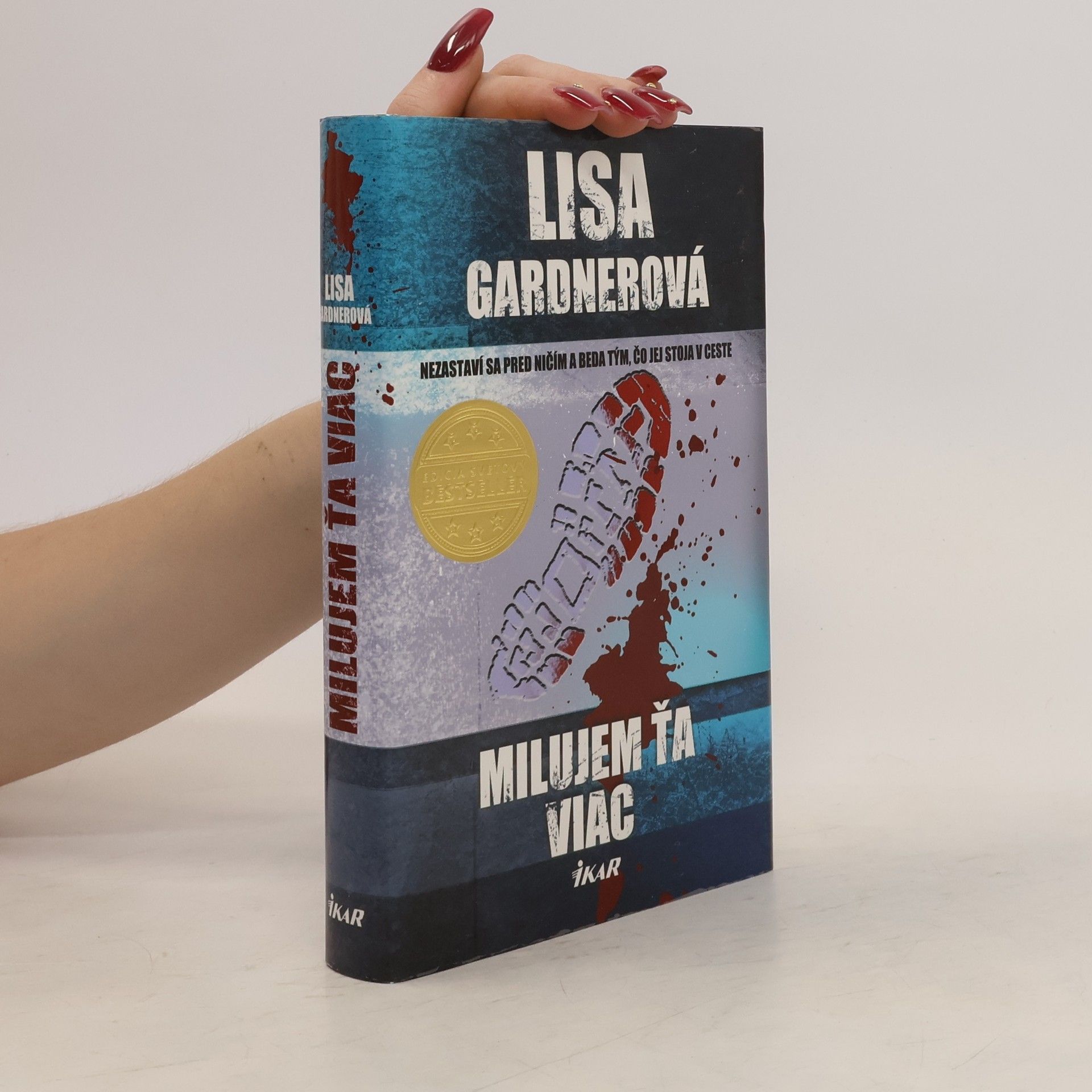 Lisa Gardner Milujem ťa viac