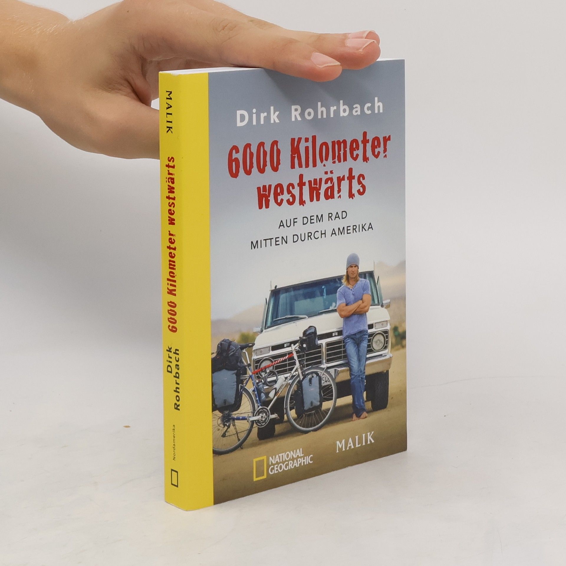 Dirk Rohrbach 6000 Kilometer westwärts