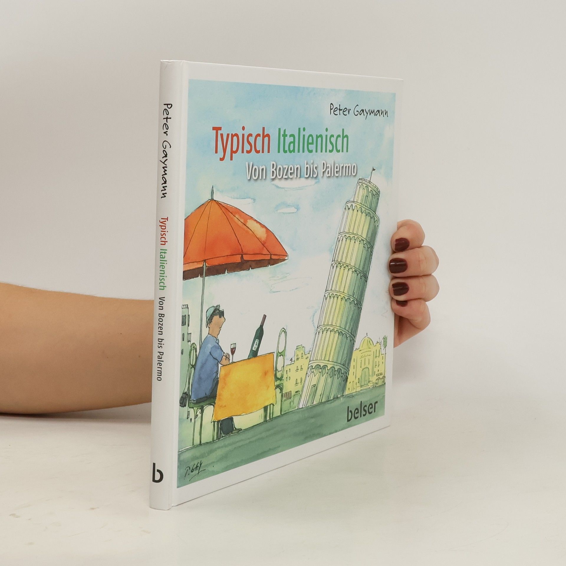 Gustav-Peter Hahn Typisch italienisch