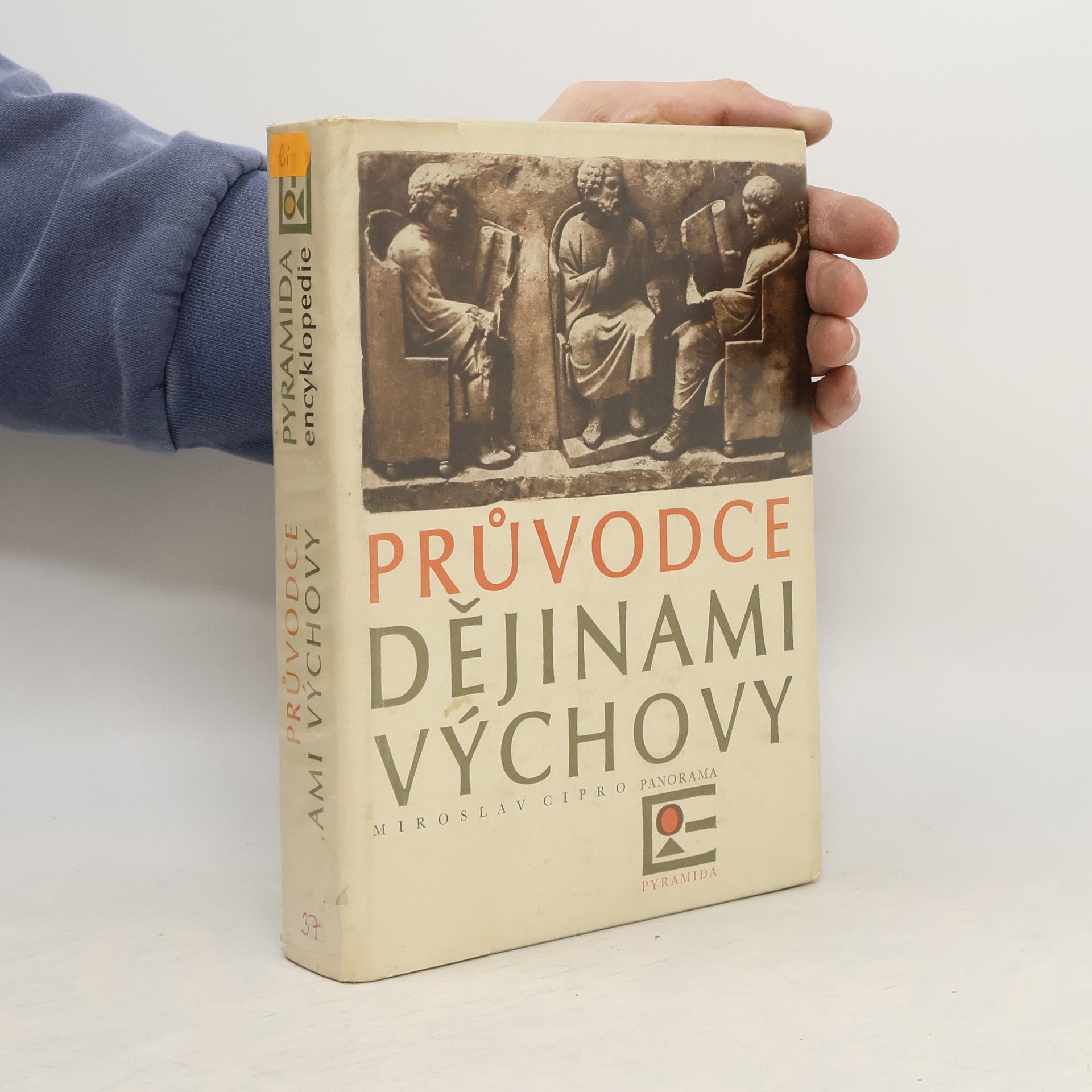 Miroslav Cipro Průvodce dějinami výchovy