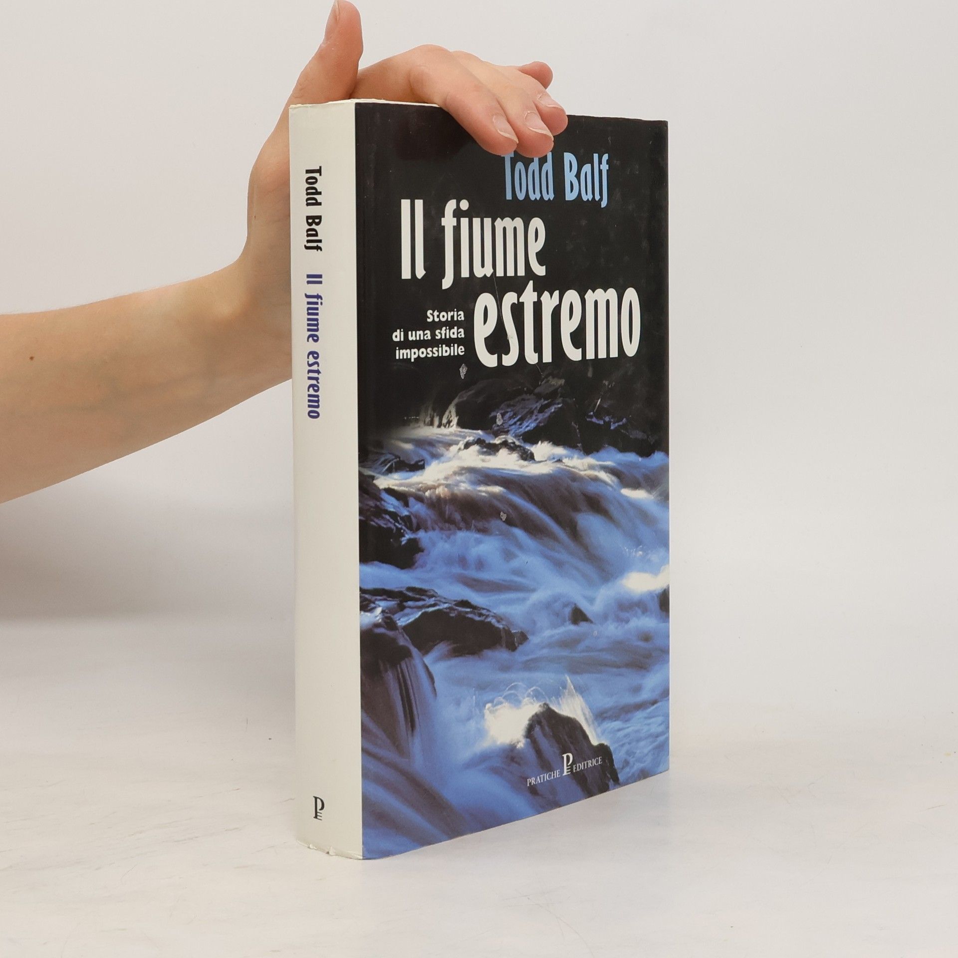 Todd Balf Il fiume estremo