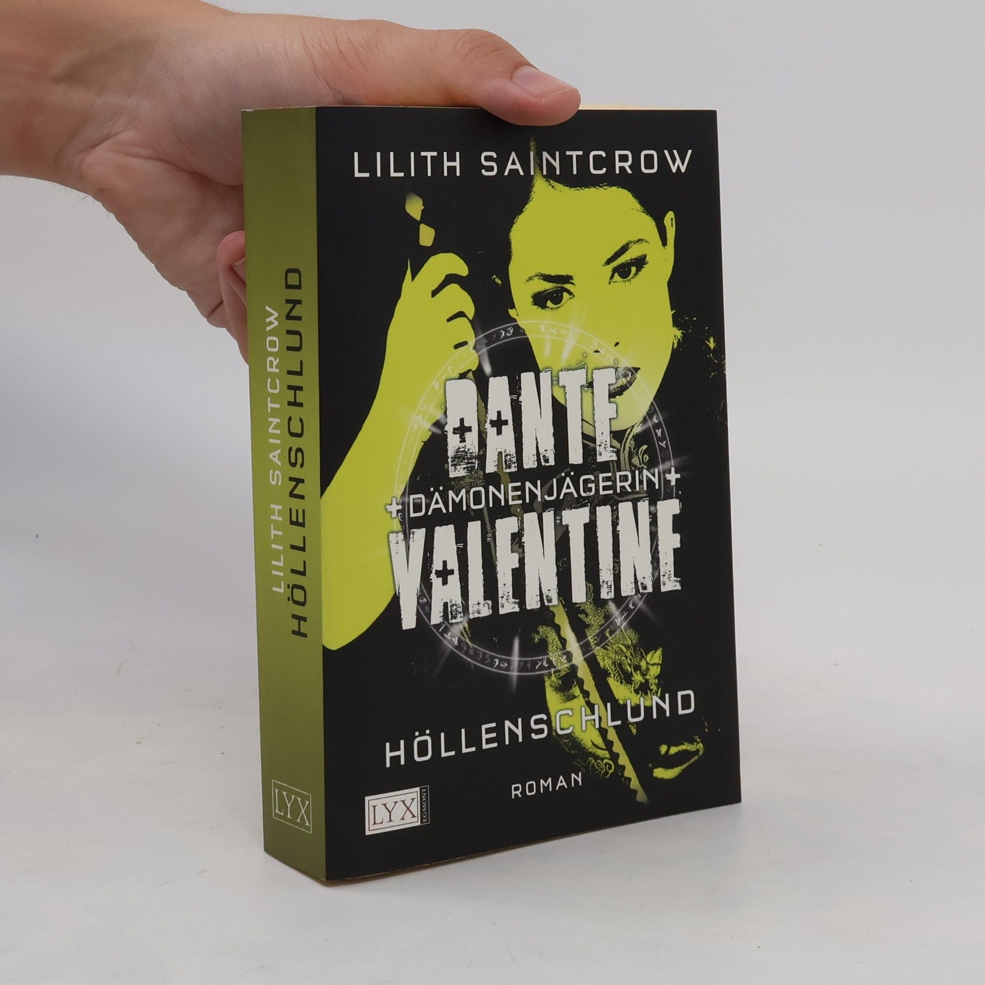Lilith Saintcrow Dante Valentine - Dämonenjägerin