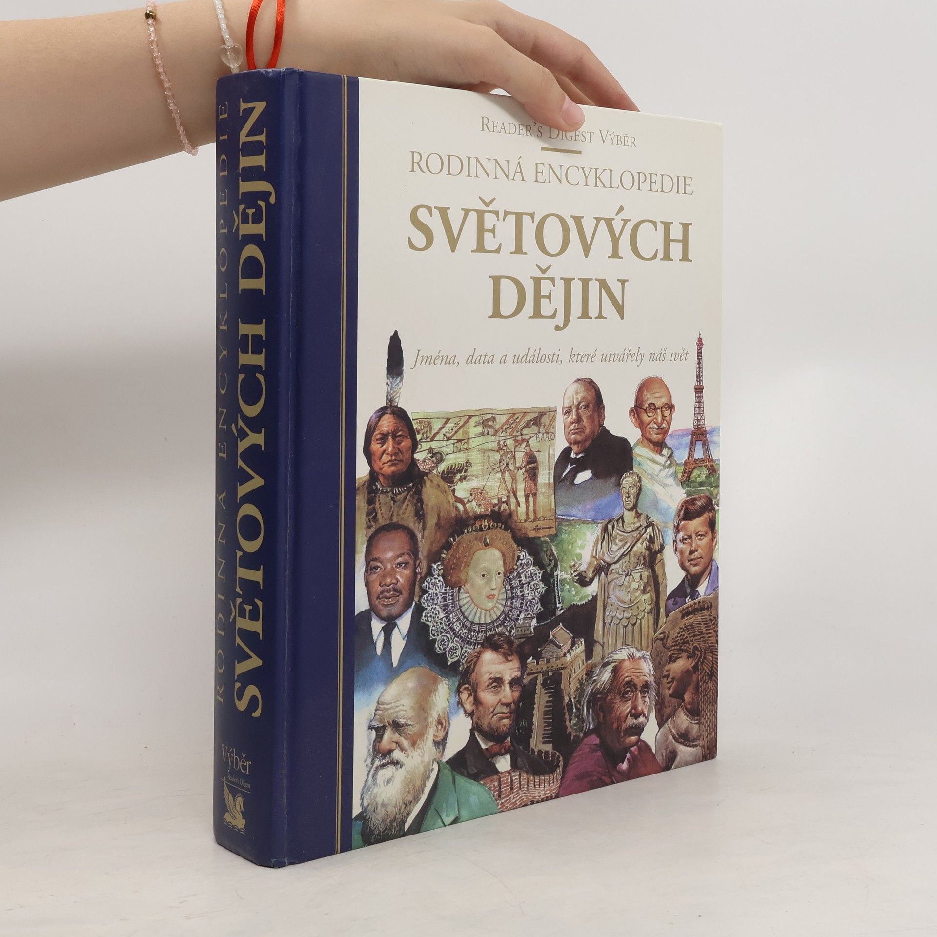 Autorenkollektiv Rodinná encyklopedie světových dějin
