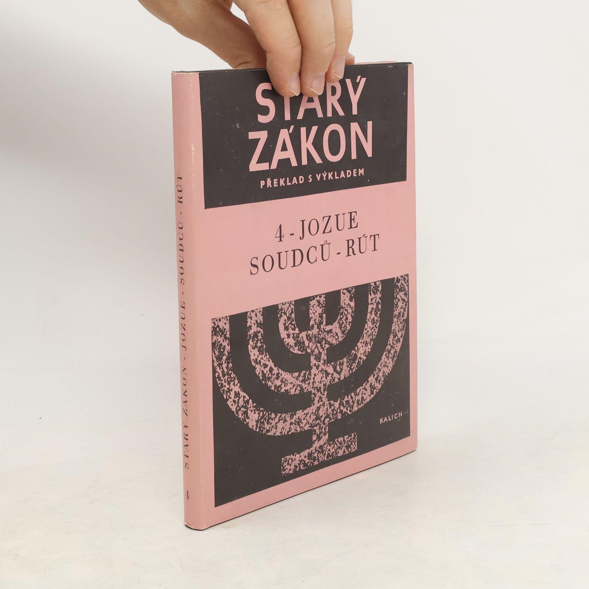 Autores varios Starý zákon 4. Překlad s výkladem. Jozue - Soudců - Rút