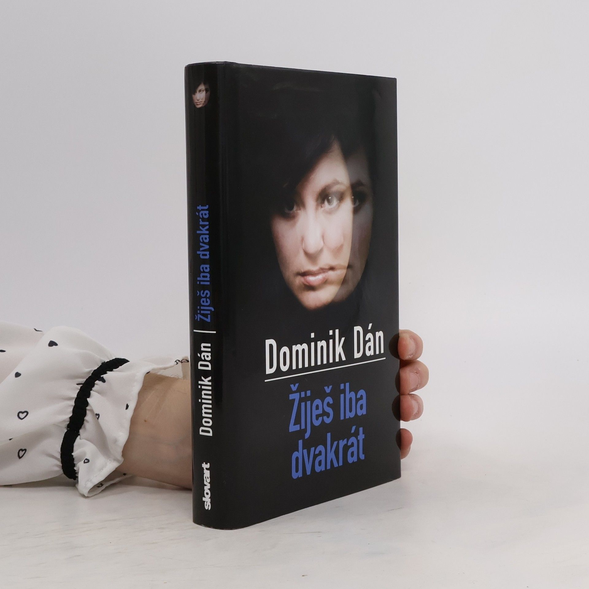 Dominik Dán Žiješ iba dvakrát