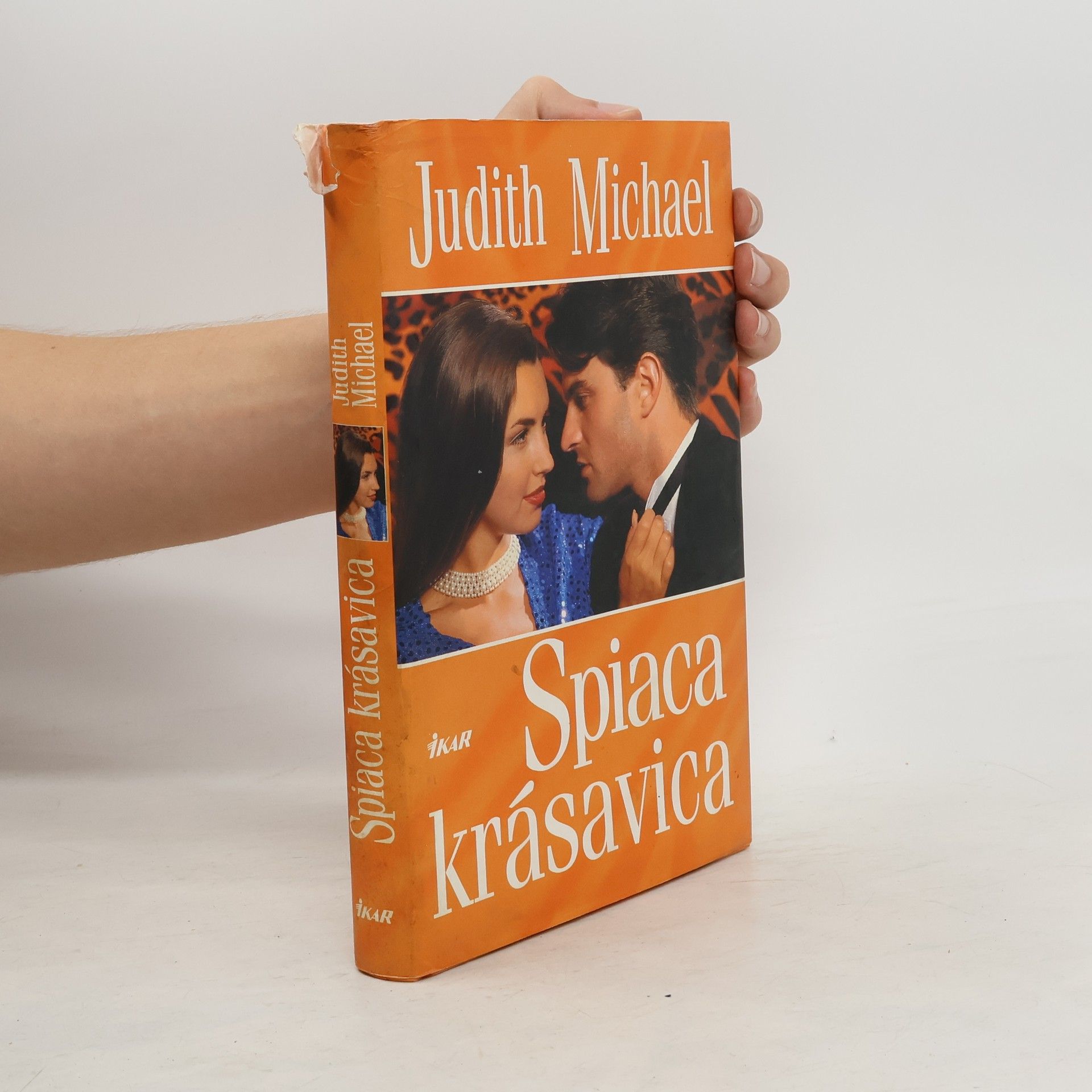 Judith Michael Spiaca krásavica