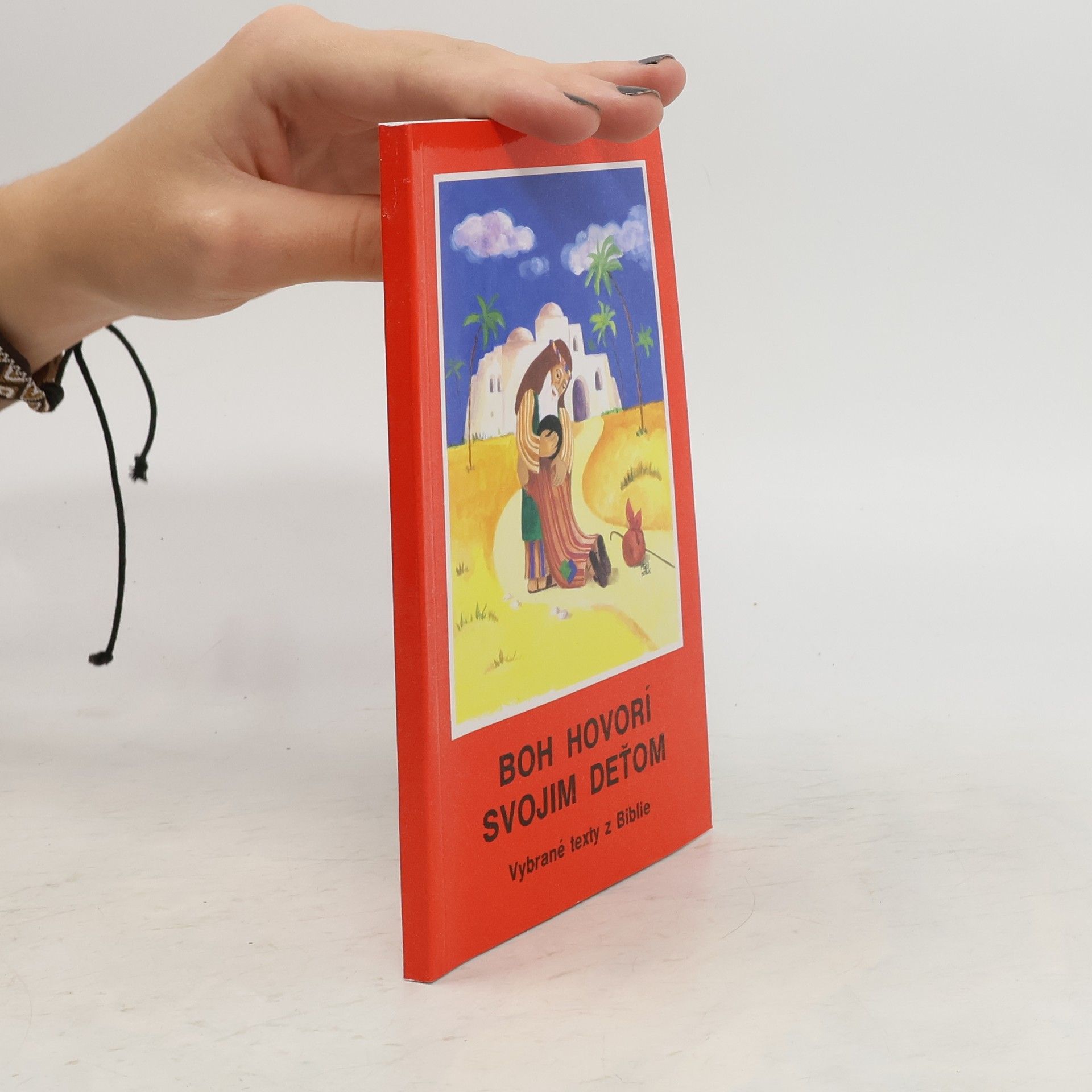 Collectif d'auteurs Boh hovorí svojim deťom. Vybrané texty z Biblie