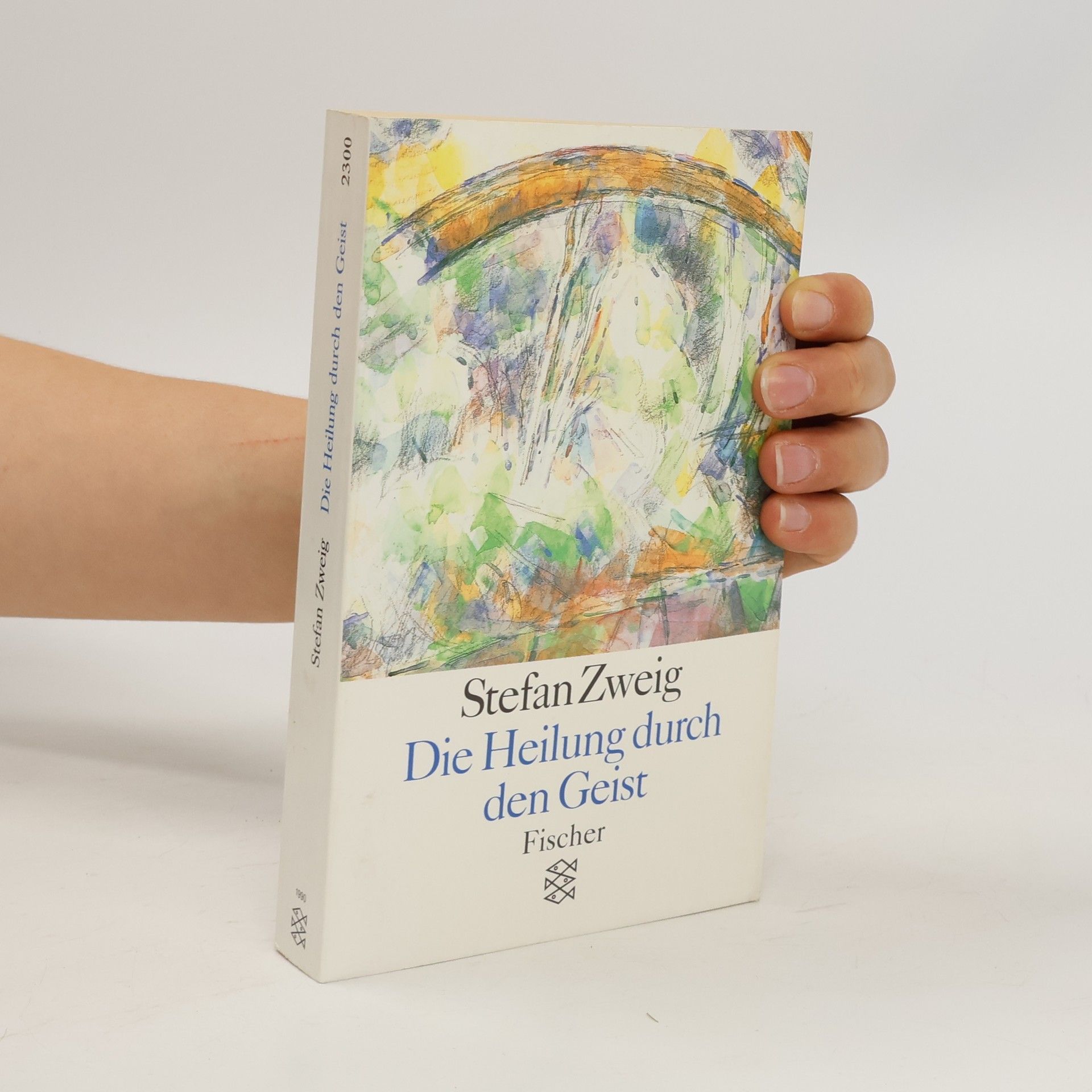 Stefan Zweig Die Heilung durch den Geist