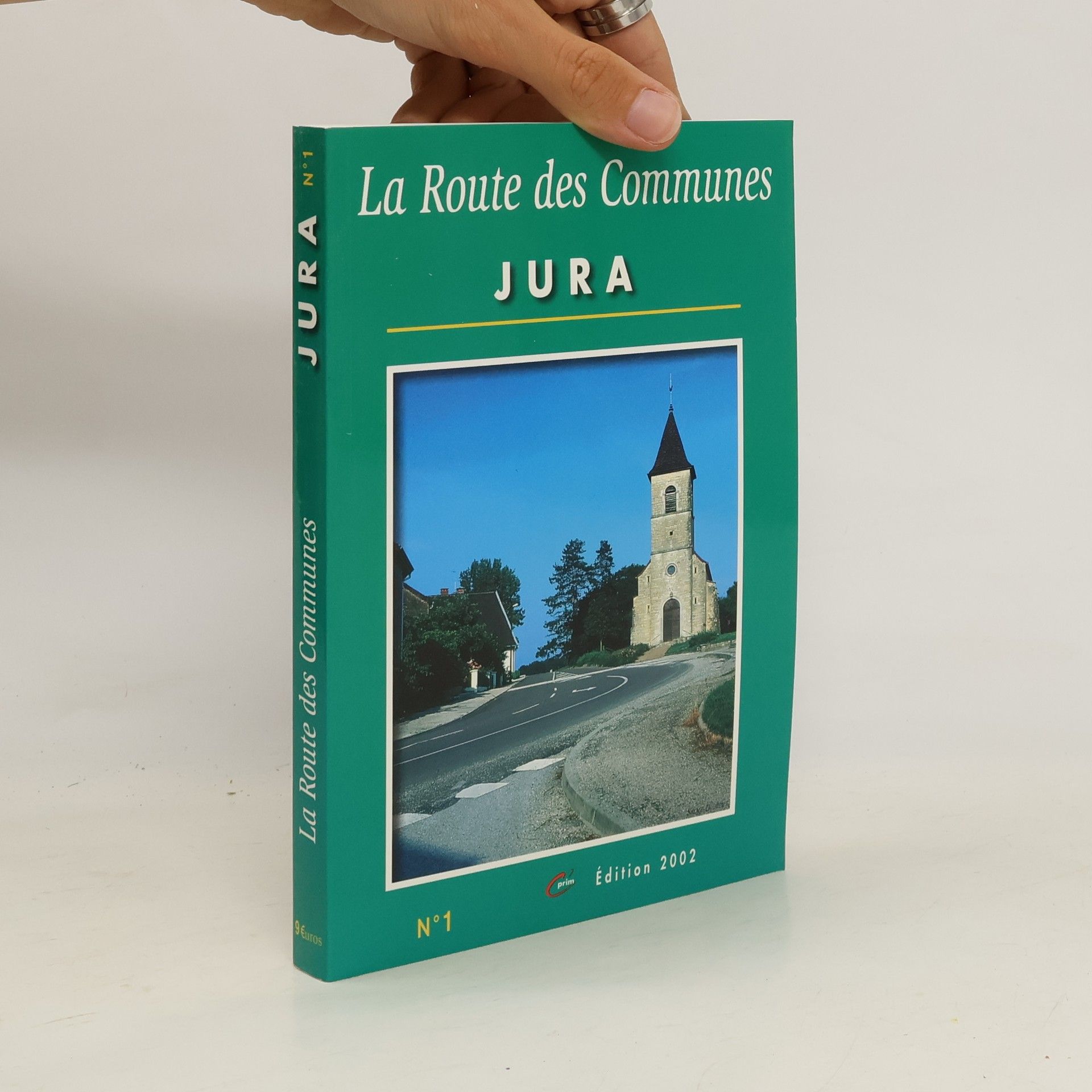 Collectif d'auteurs La Route des Communes. Jura