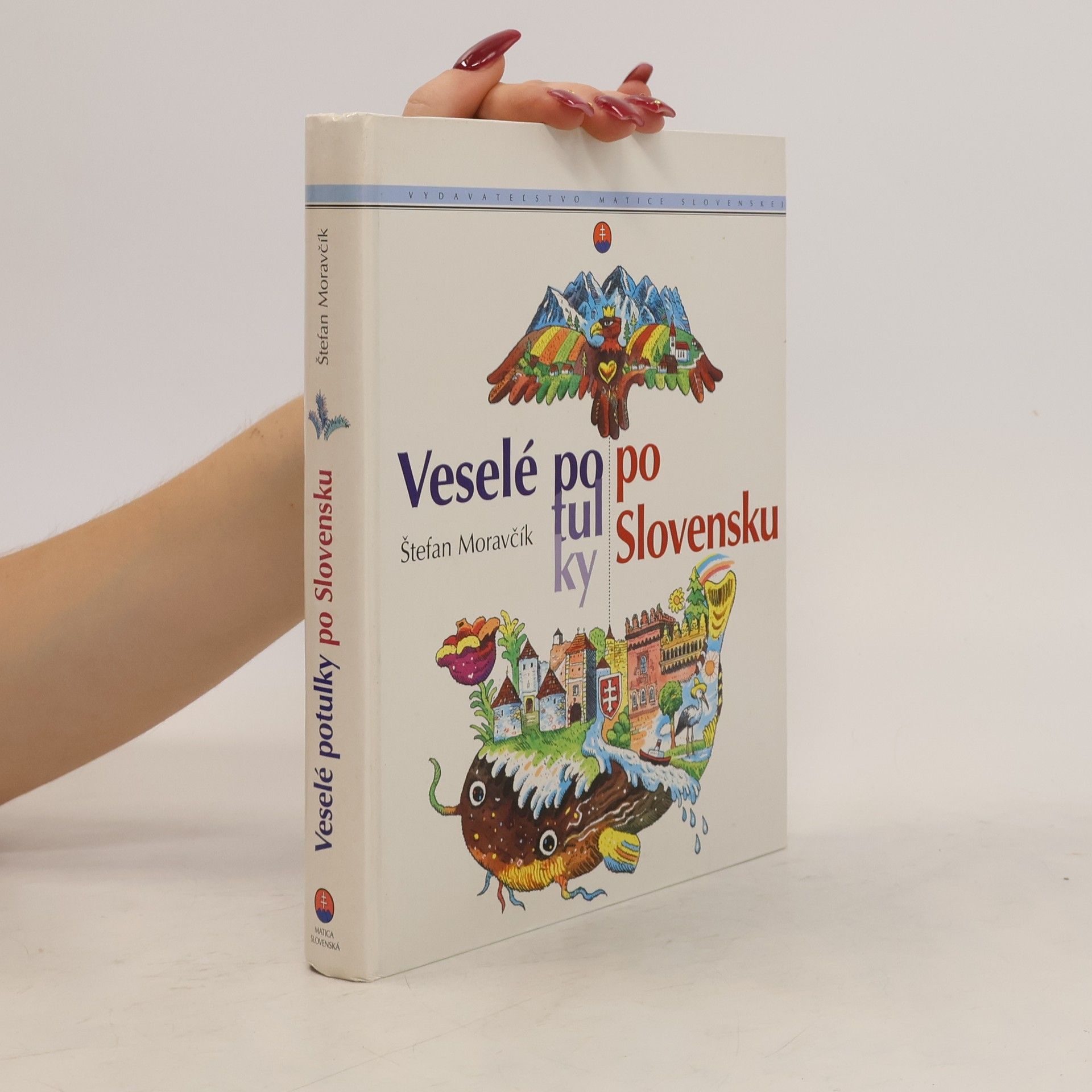Štefan Moravčík Veselé potulky po Slovensku