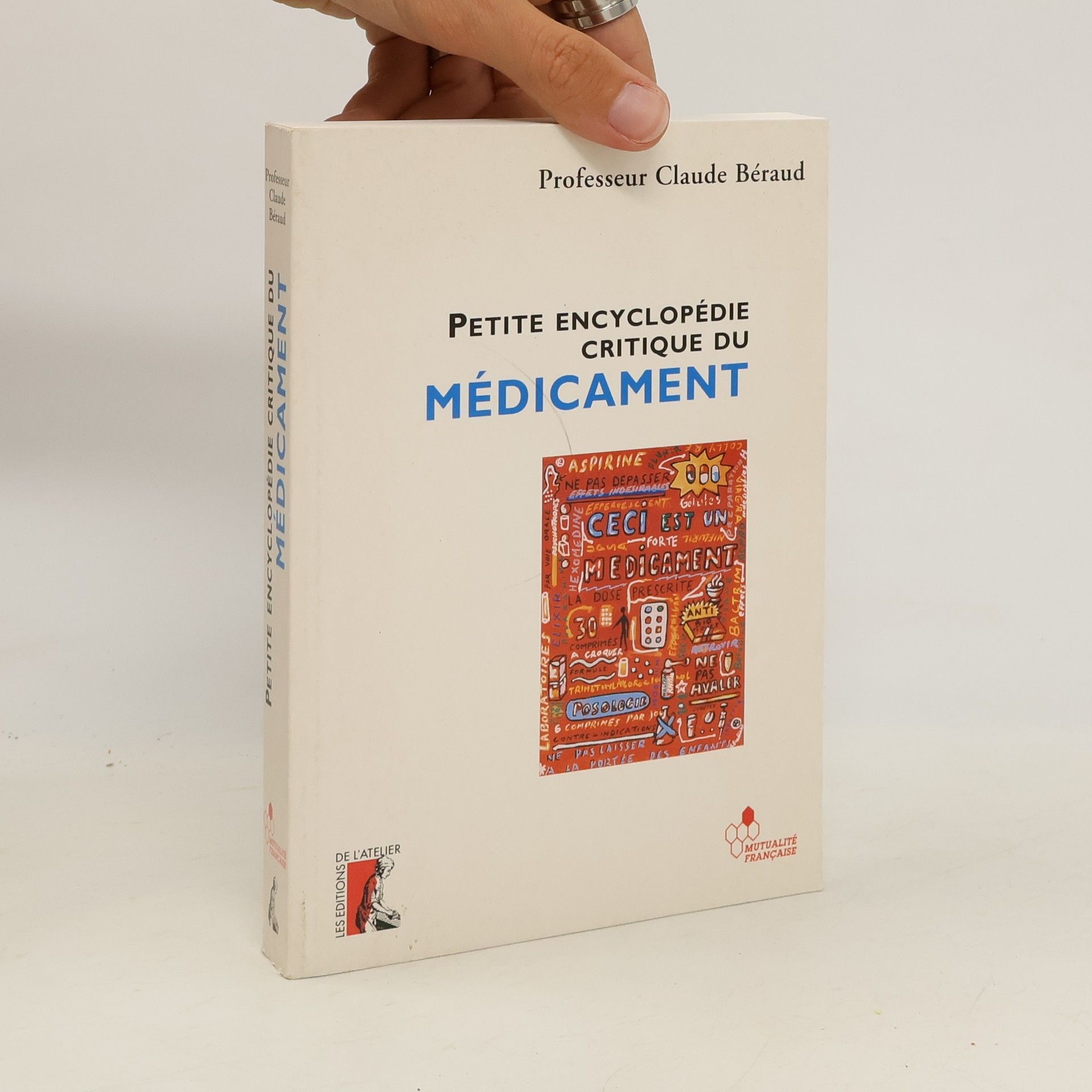 Claude Béraud Petite encyclopédie critique du médicament