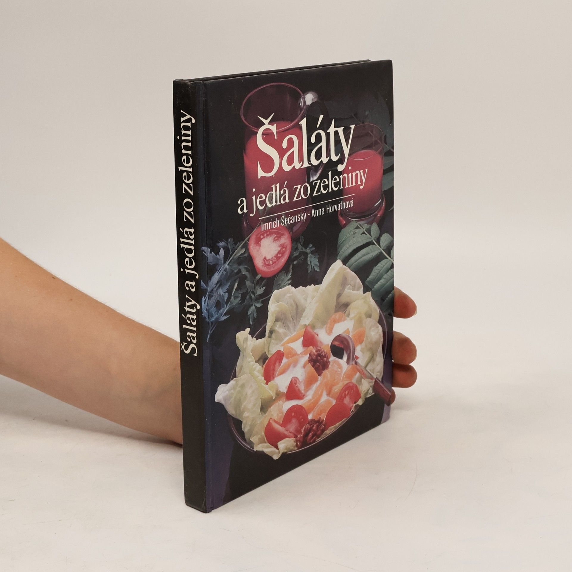 Imrich Sečanský Šaláty a jedlá zo zeleniny