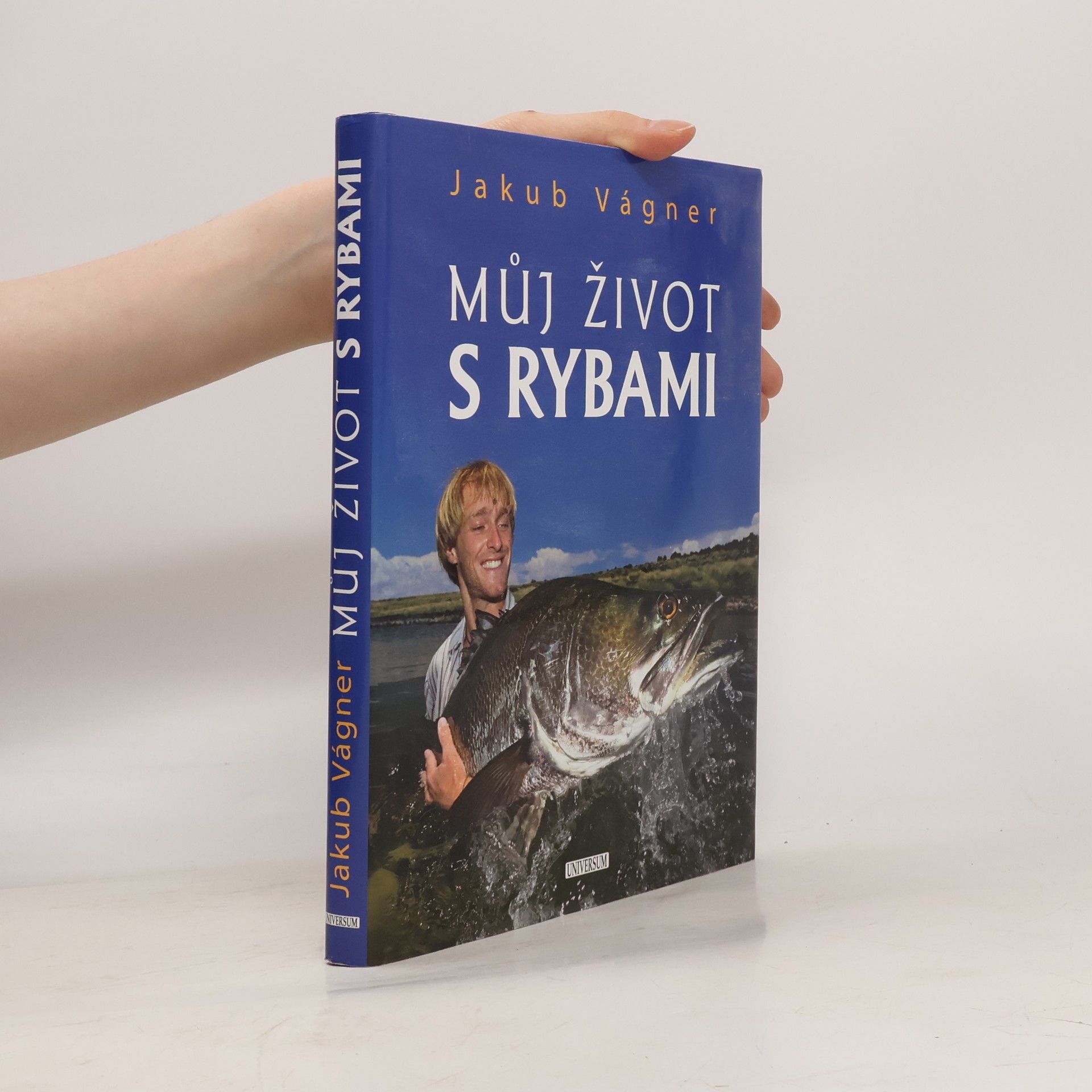 Jakub Vágner Můj život s rybami