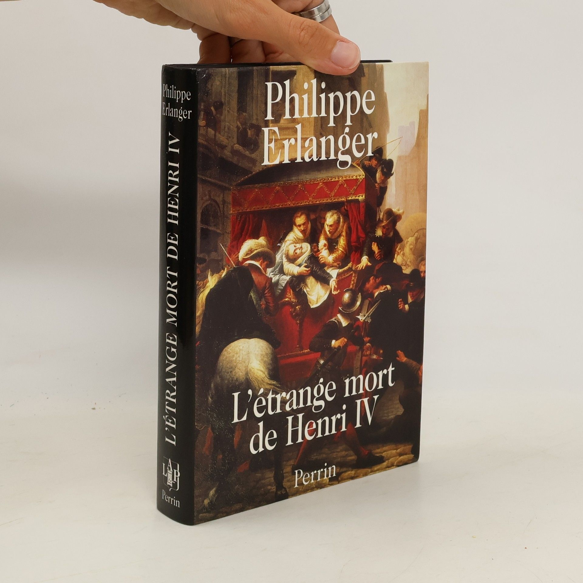 Philippe Erlanger L'étrange mort de Henri IV
