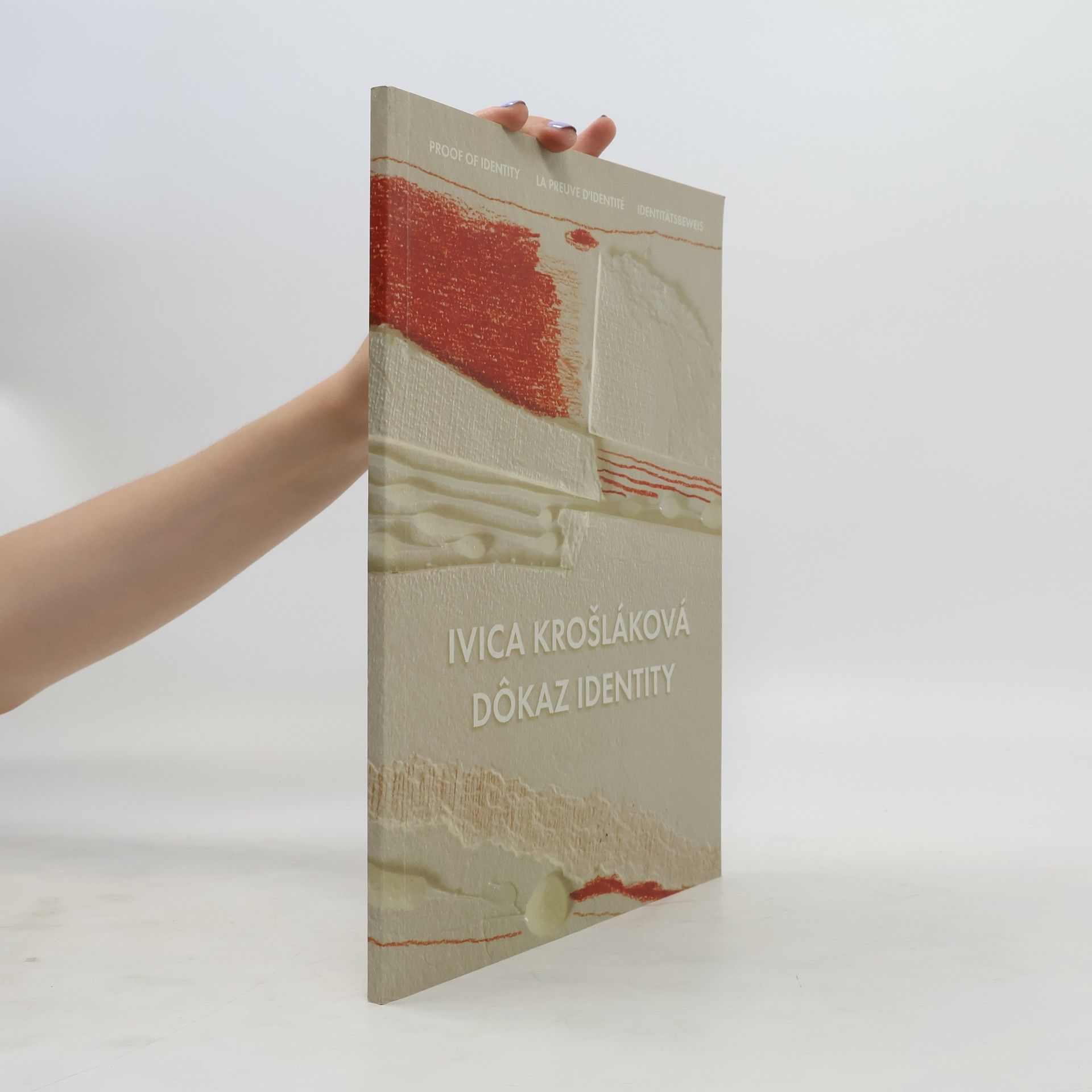 Kolektív autorov Ivica Krošláková. Dôkaz identity