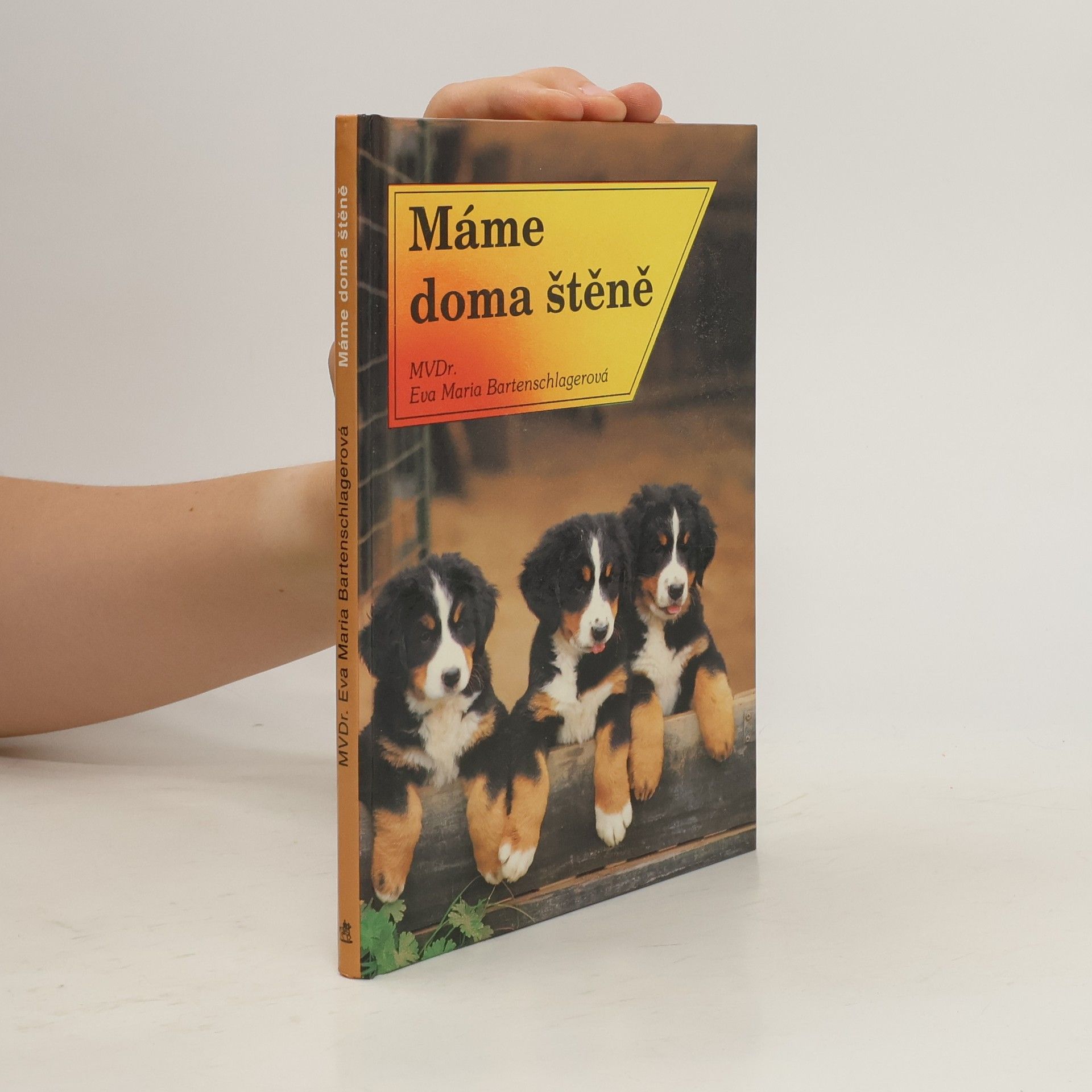 Eva Maria Bartenschlager Máme doma štěně
