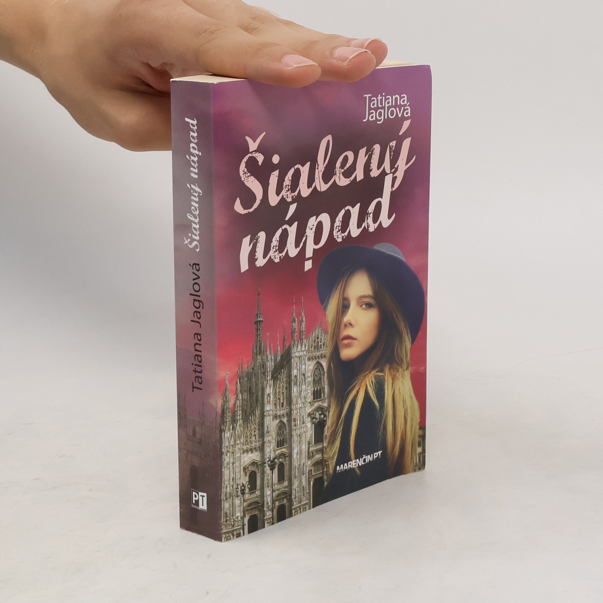 Tatiana Jaglová Šialený nápad