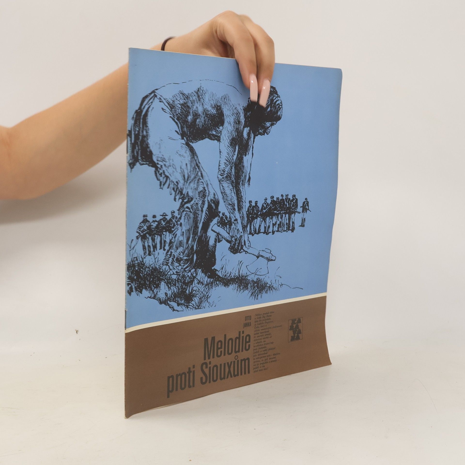 Otto Janka Melodie proti Siouxům