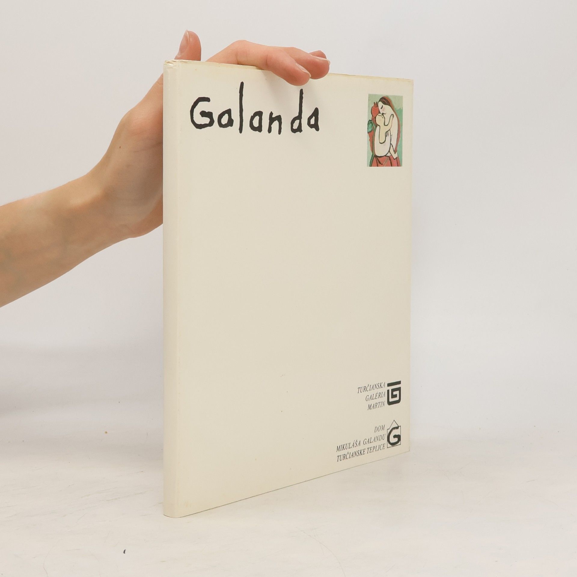 Zita Kostrová Mikuláš Galanda 1895-1938. Katalog stálej expozície zo života a tvorby