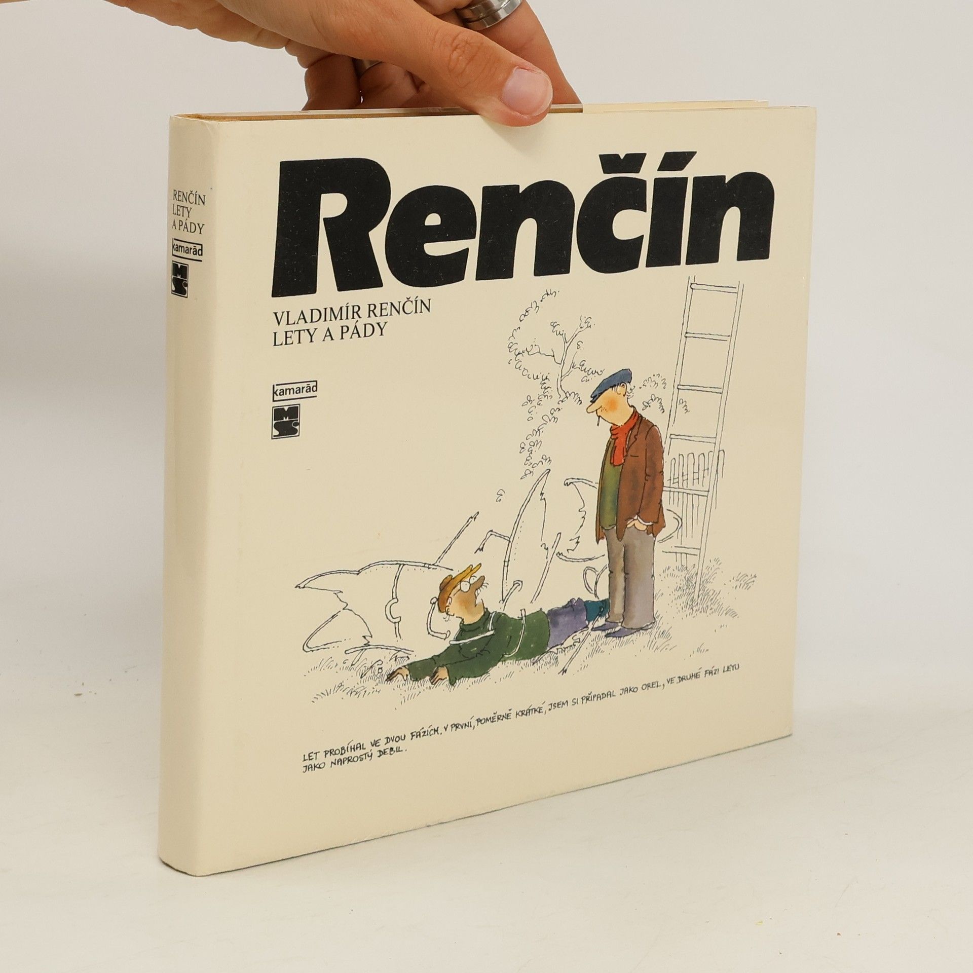 Vladimír Renčín Lety a pády