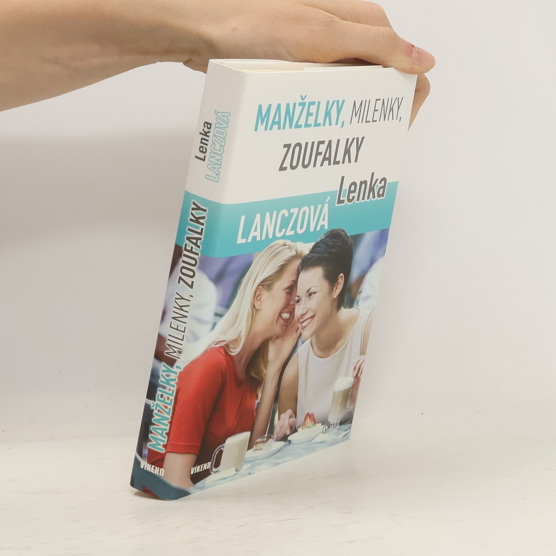 Lenka Lanczová Manželky, milenky, zoufalky